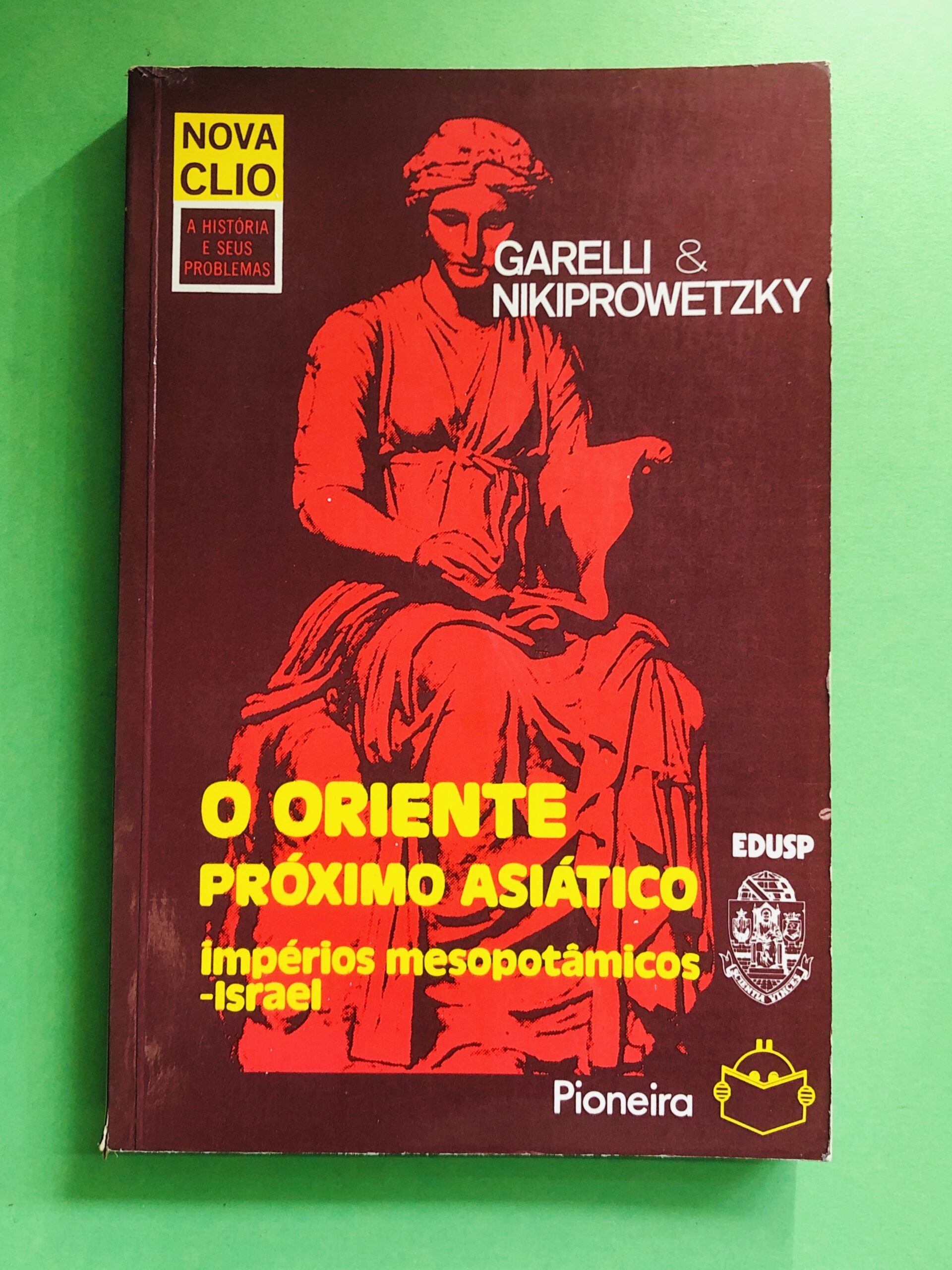 O Oriente Próximo Asiático - Garelli & Nikiprowetzky