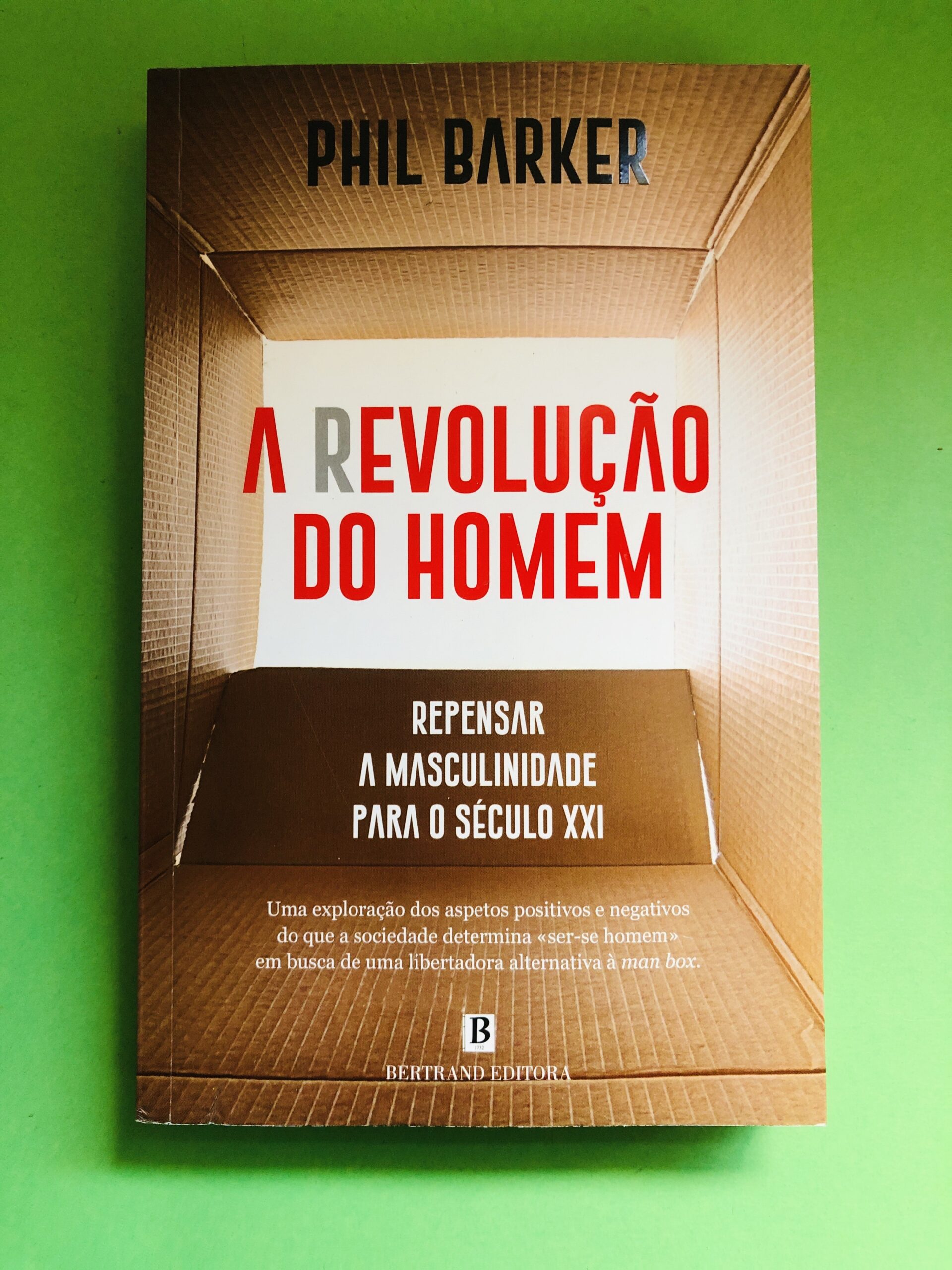 A Revolução do Homem - Phil Barker