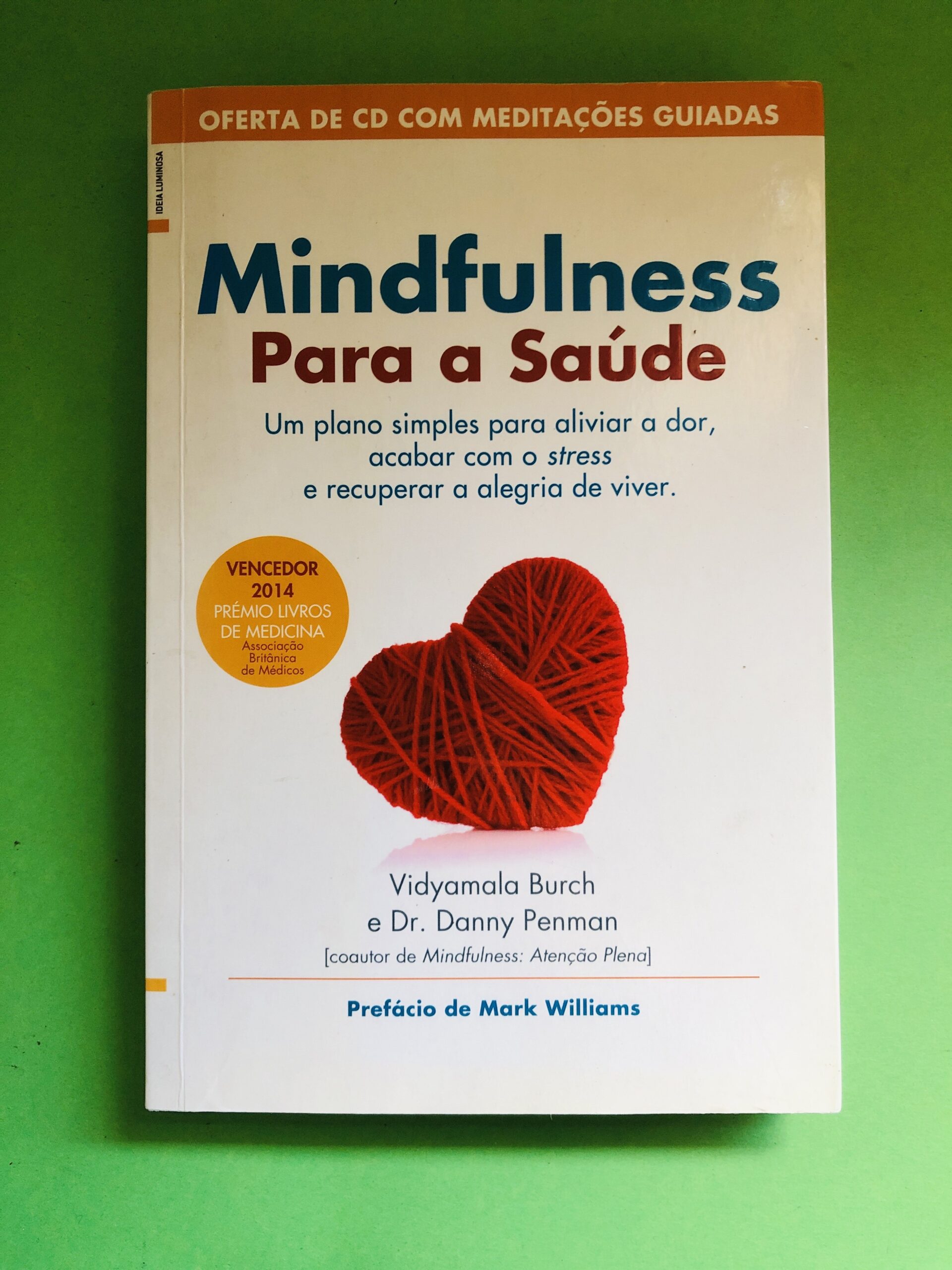 Mindfulness Para a Saúde - Vidyamala Burch e Danny Penman