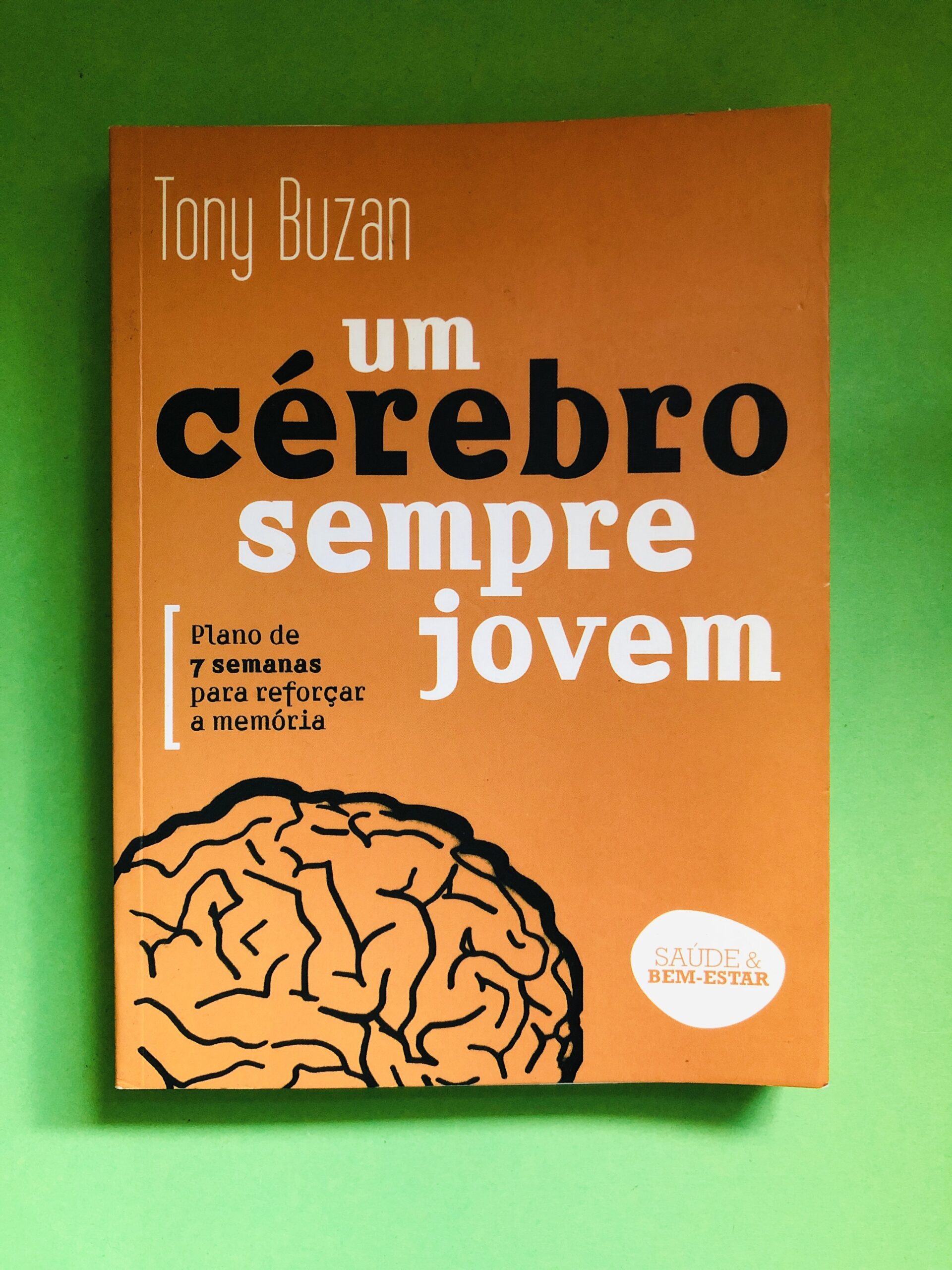 um cérebro sempre jovem - Tony Buzan