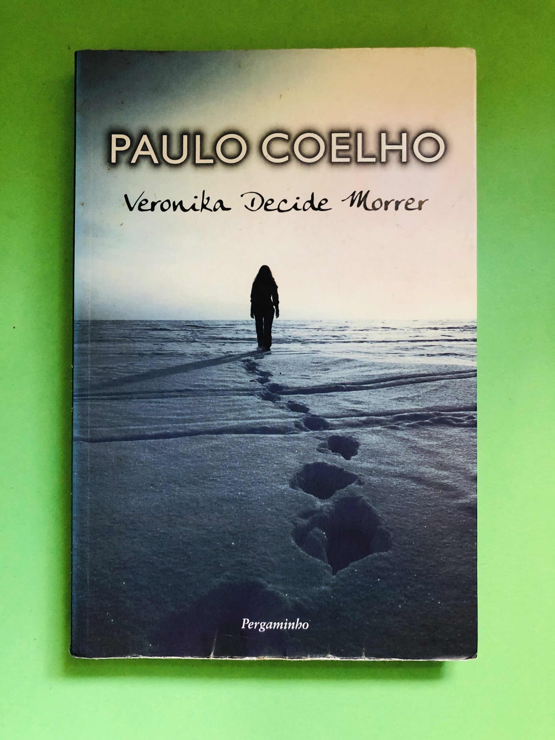 Veronika Decide Morrer - Paulo Coelho