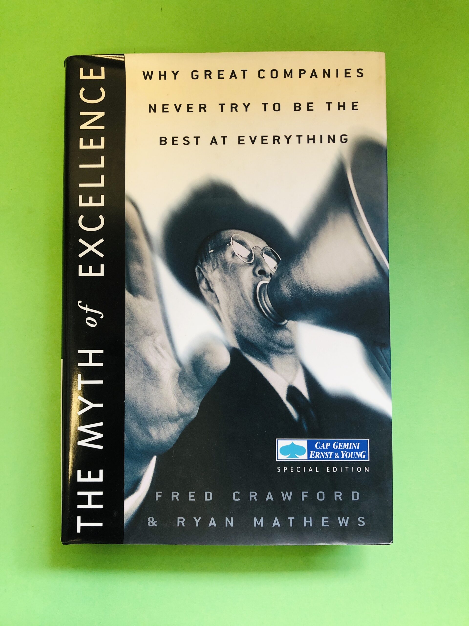 The Myth of Excellence - Fred Crawford & Ryan Mathews