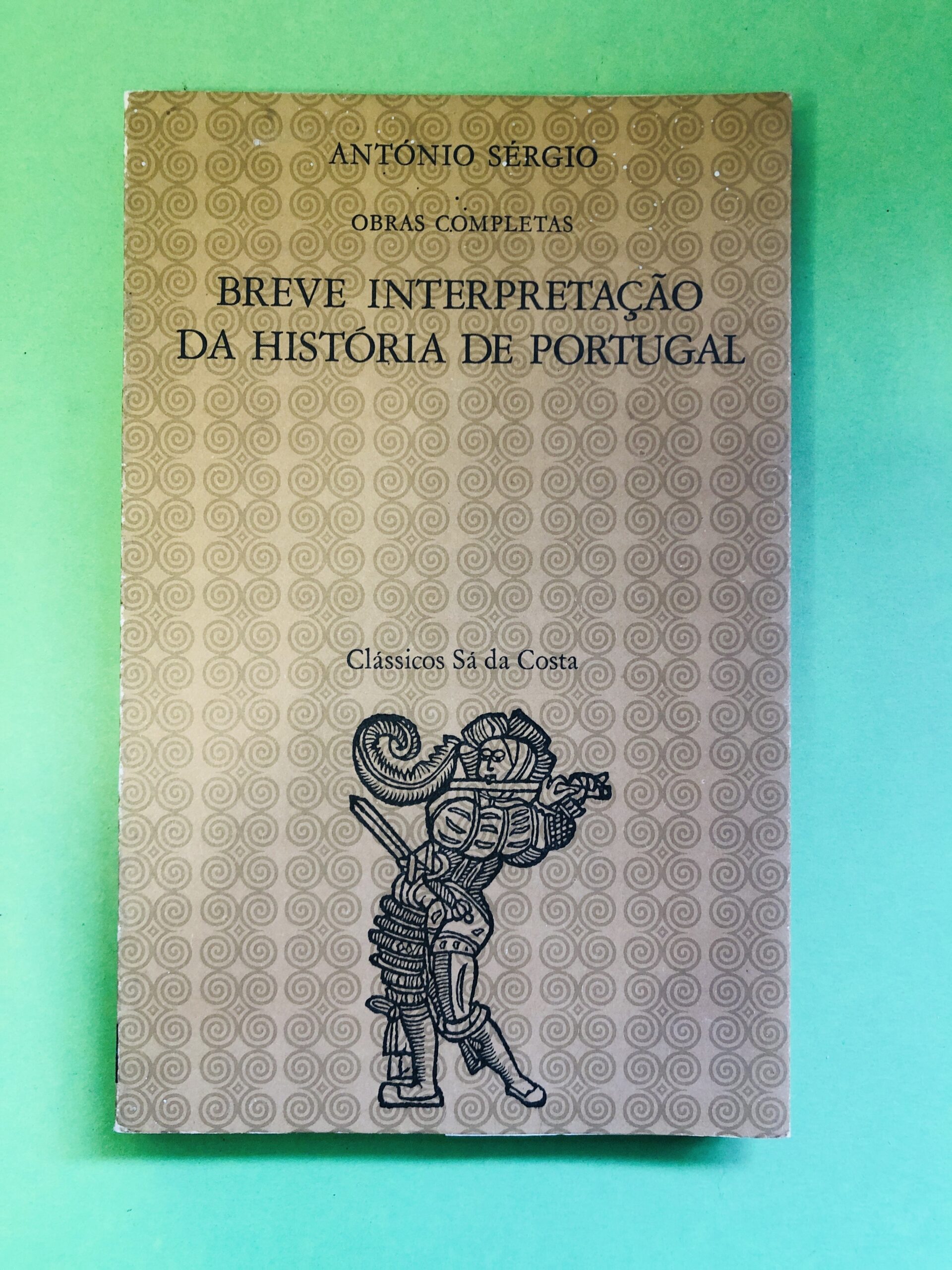 Breve Interpretação da História de Portugal - António Sérgio