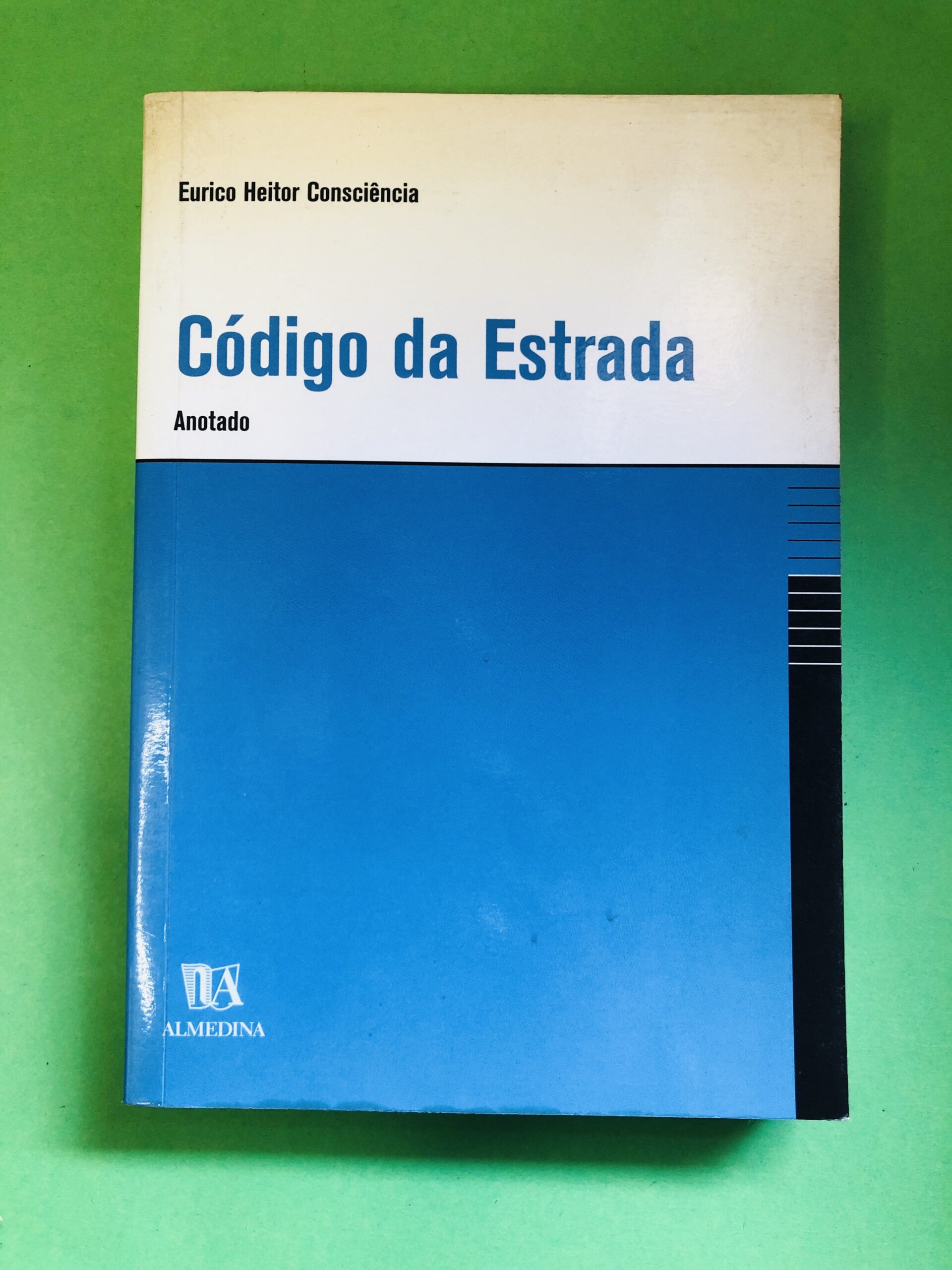 Código da Estrada - Eurico Heitor Consciência