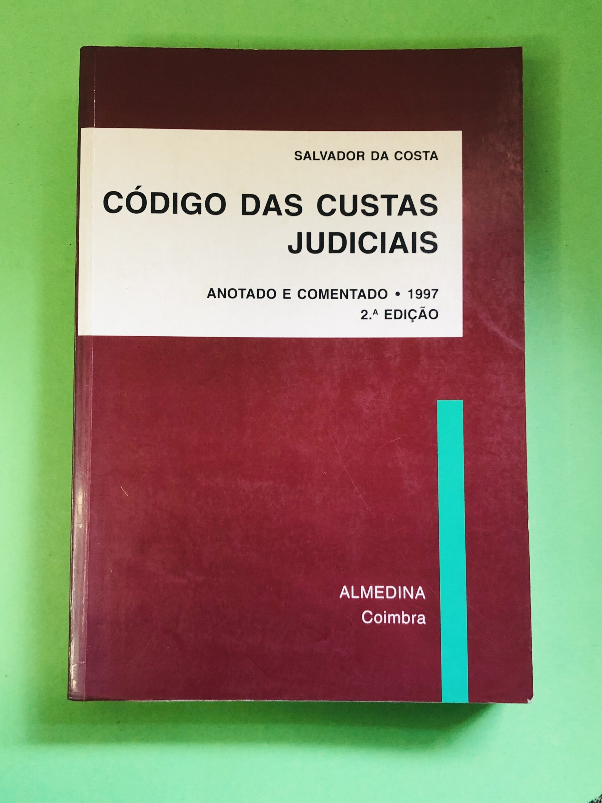 CÓDIGO DAS CUSTAS JUDICIAIS - SALVADOR DA COSTA