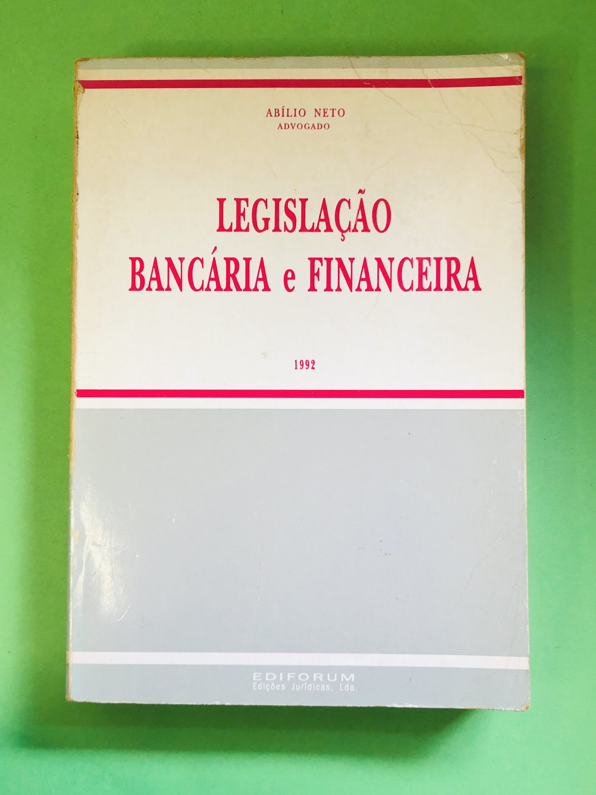 Legislação Bancária e Financeira - Abílio Neto