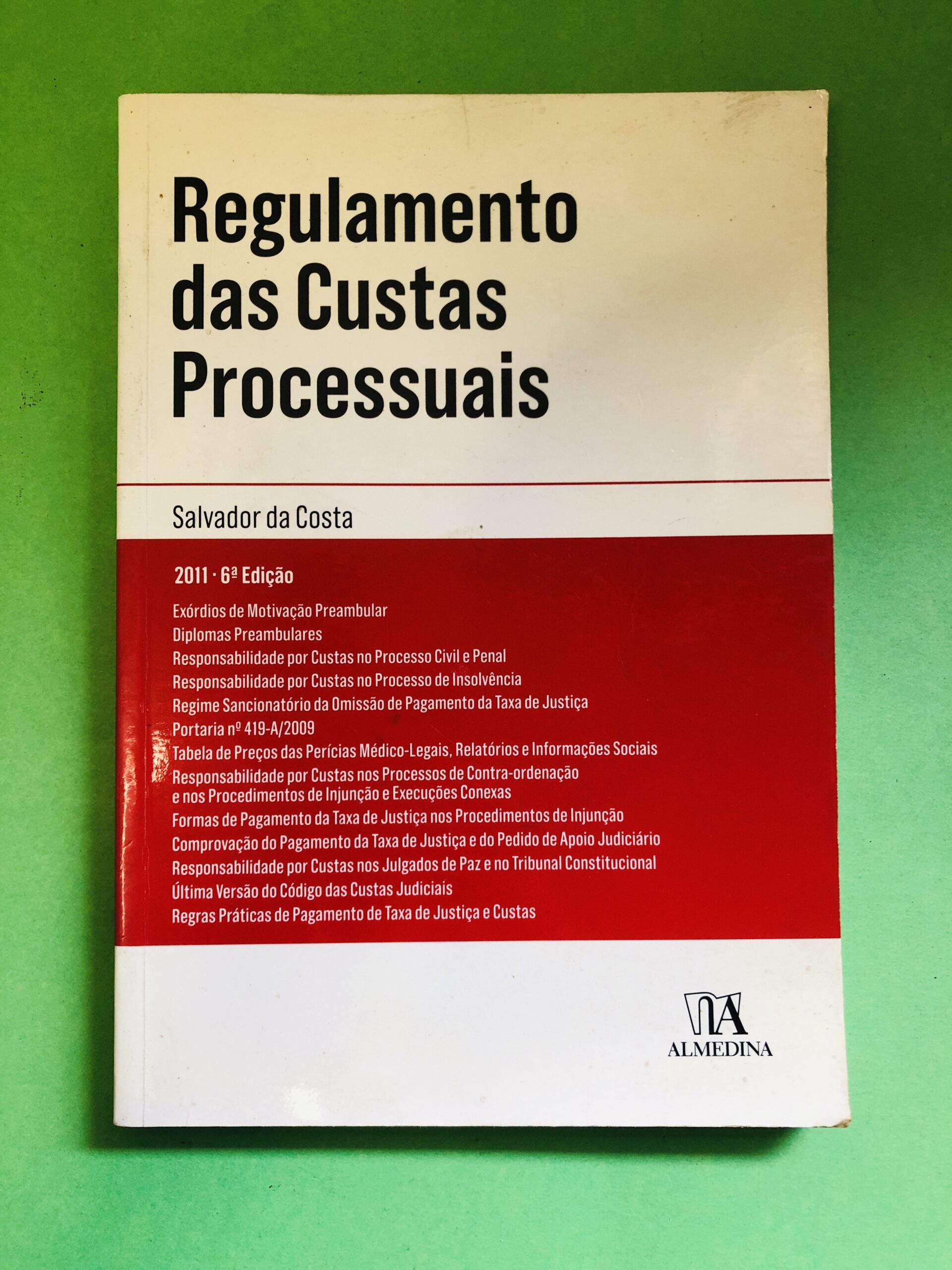 Regulamento das Custas Processuais - Salvador da Costa