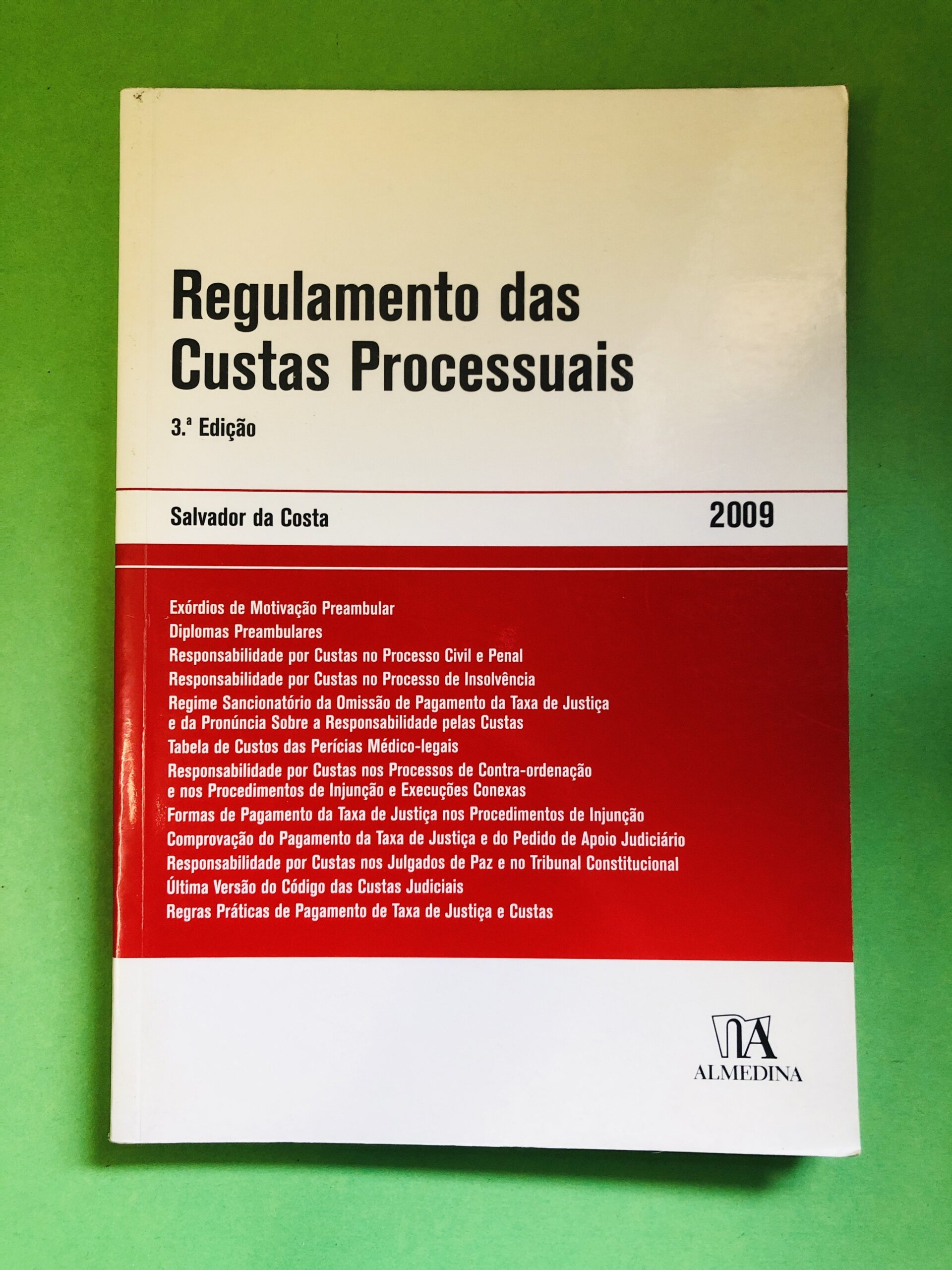 Regulamento das Custas Processuais - Salvador da Costa