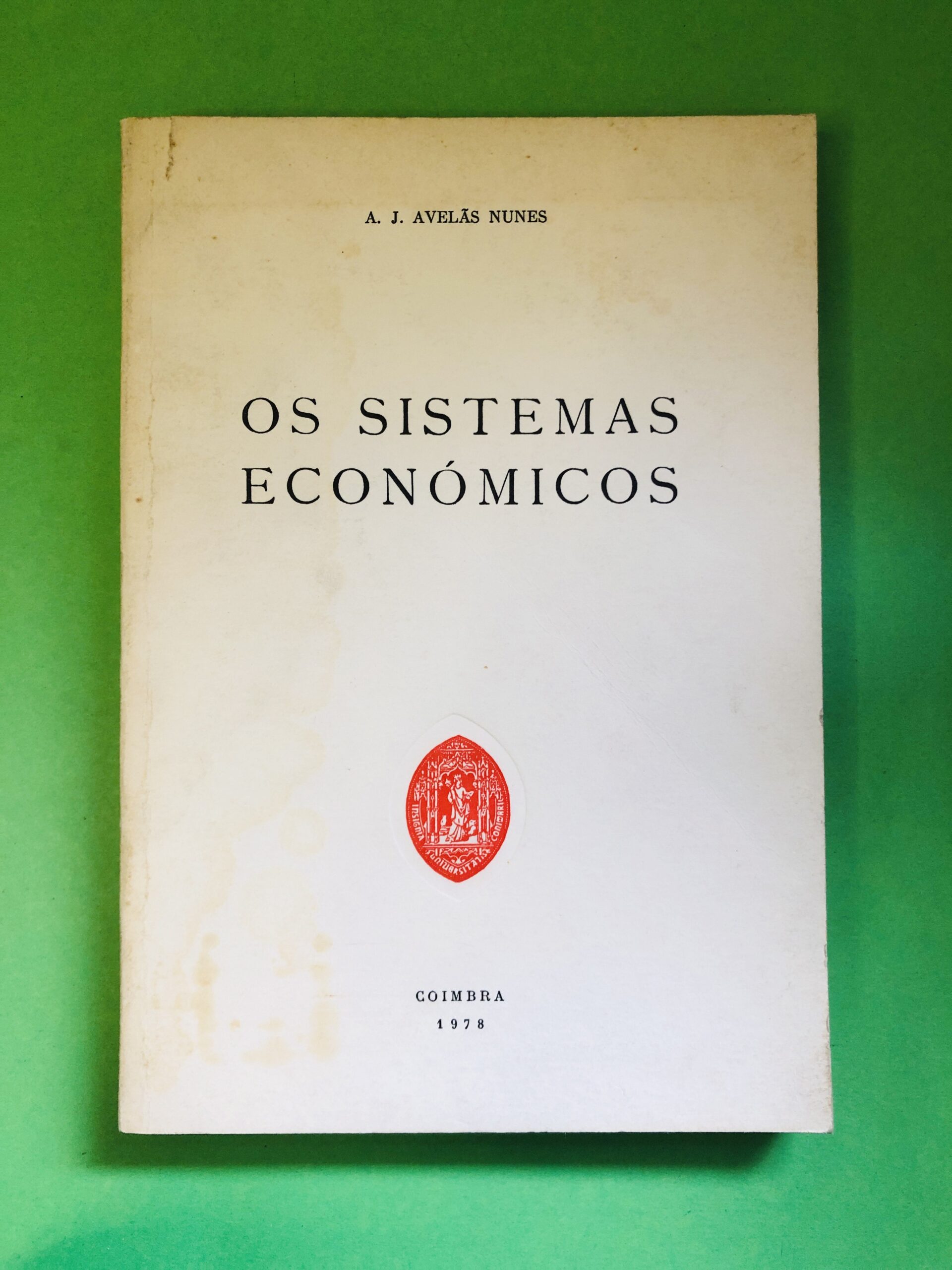 Os Sistemas Económicos - A. J. Avelãs Nunes