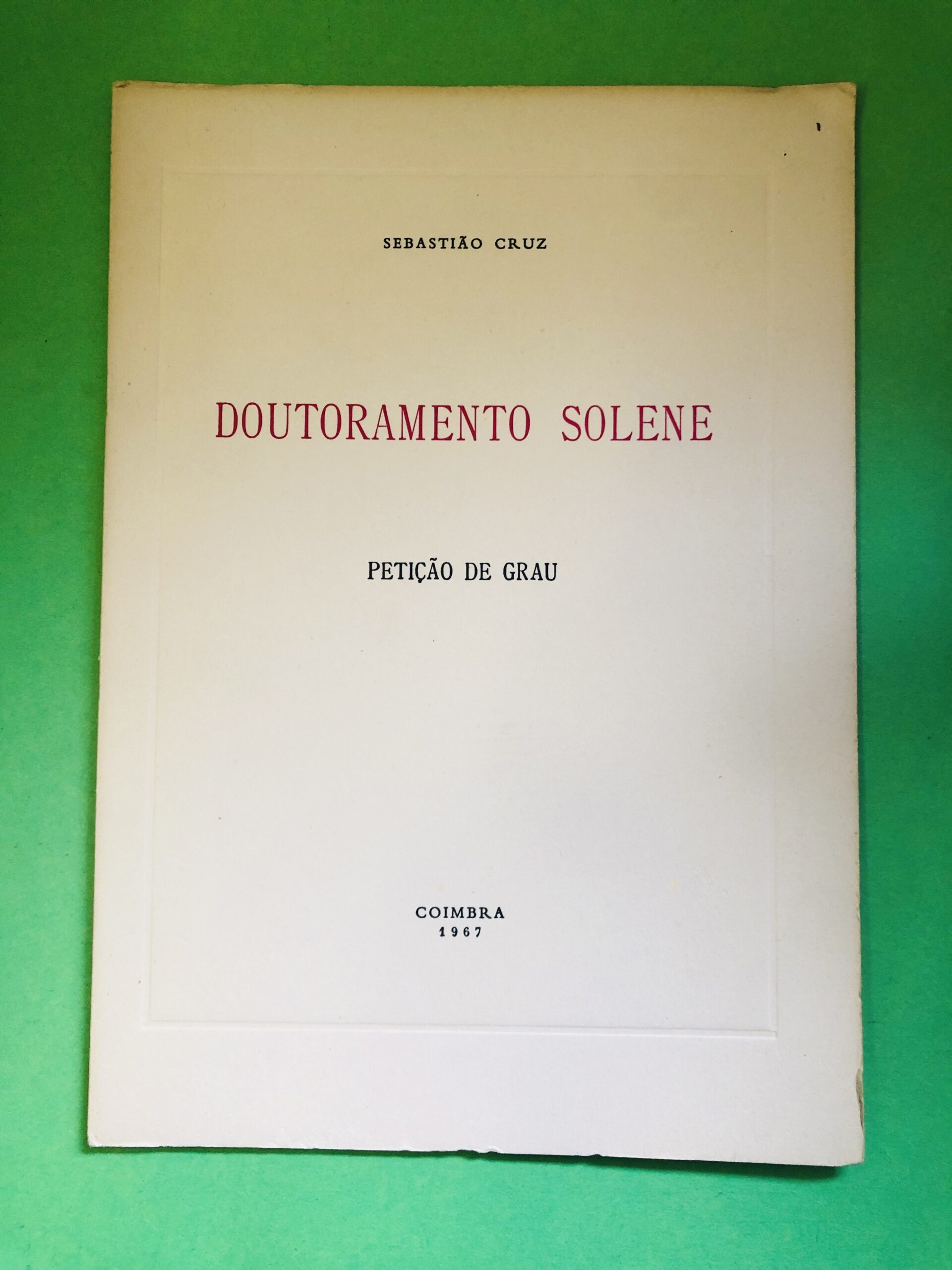 Doutoramento Solene - Sebastião Cruz