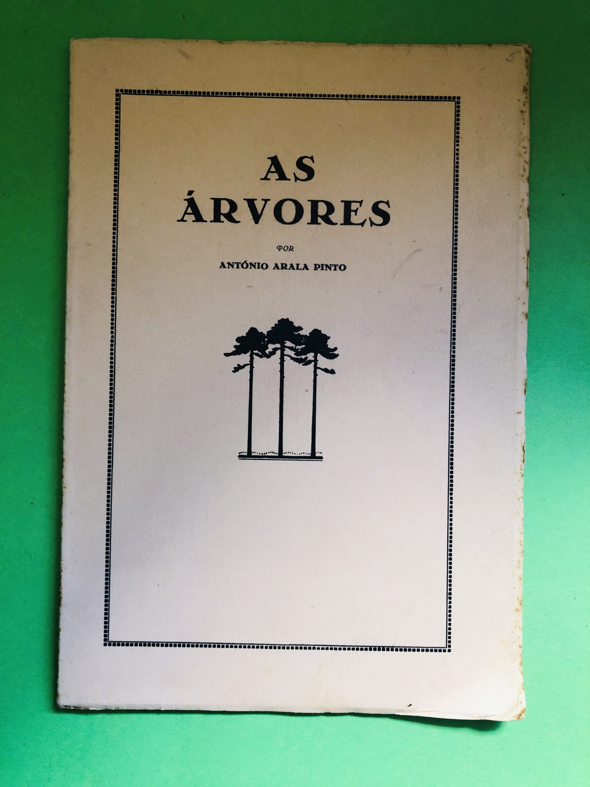 AS ÁRVORES - ANTÓNIO ARALA PINTO