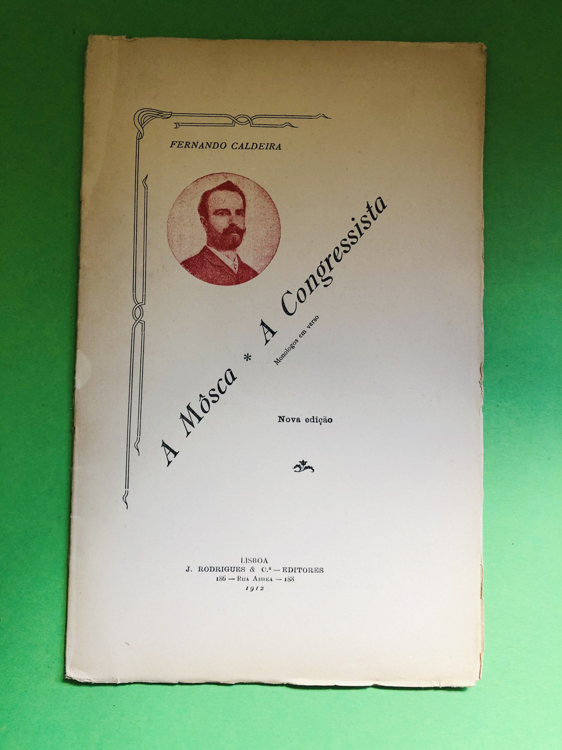 A Mósca * A Congressista - Fernando Caldeira