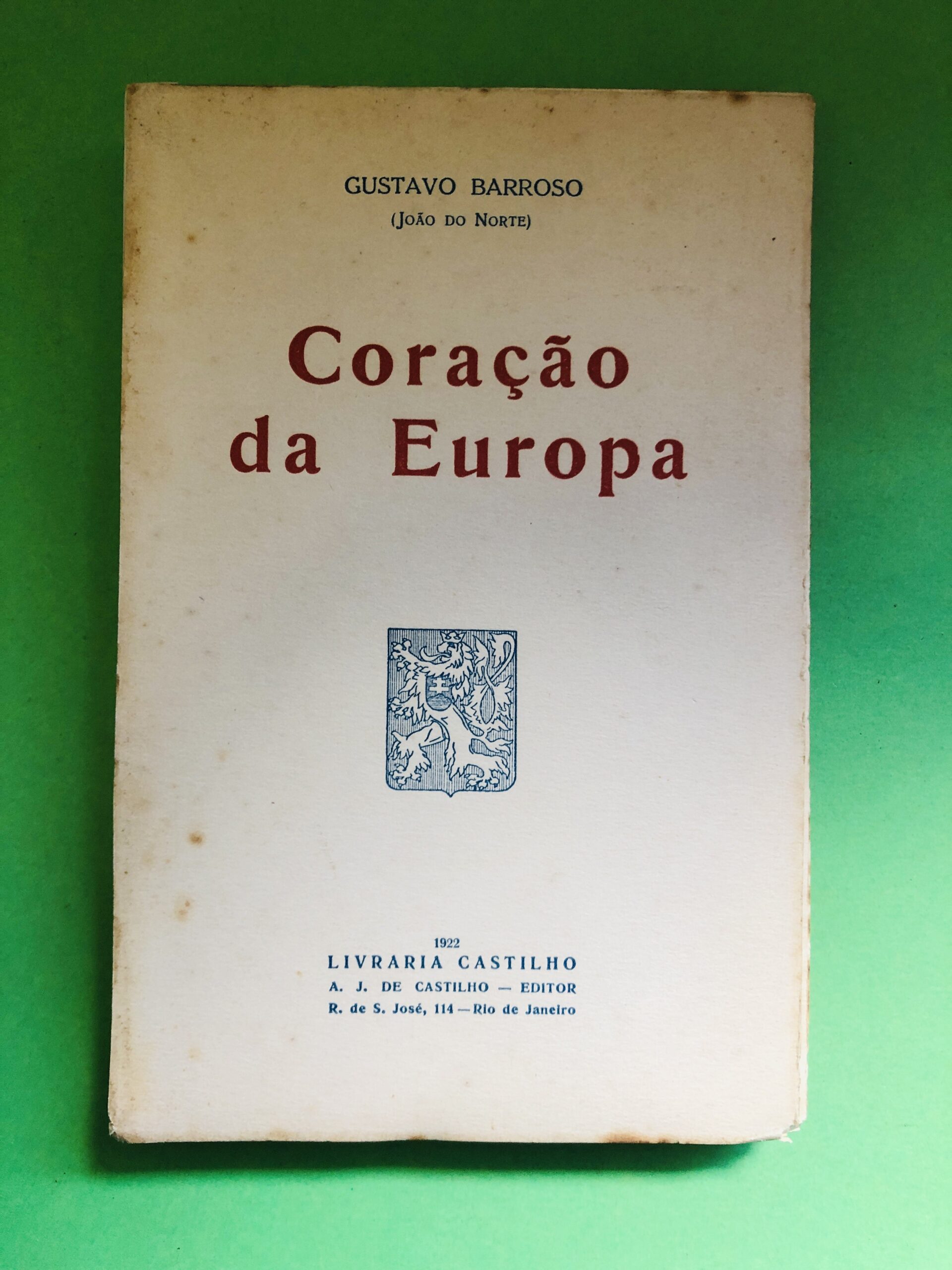 Coração da Europa - Gustavo Barroso (João do Norte)