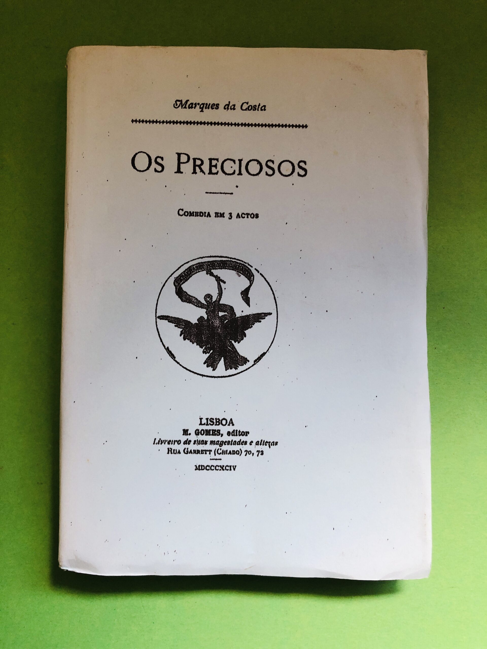 Os Preciosos - Marquês da Costa