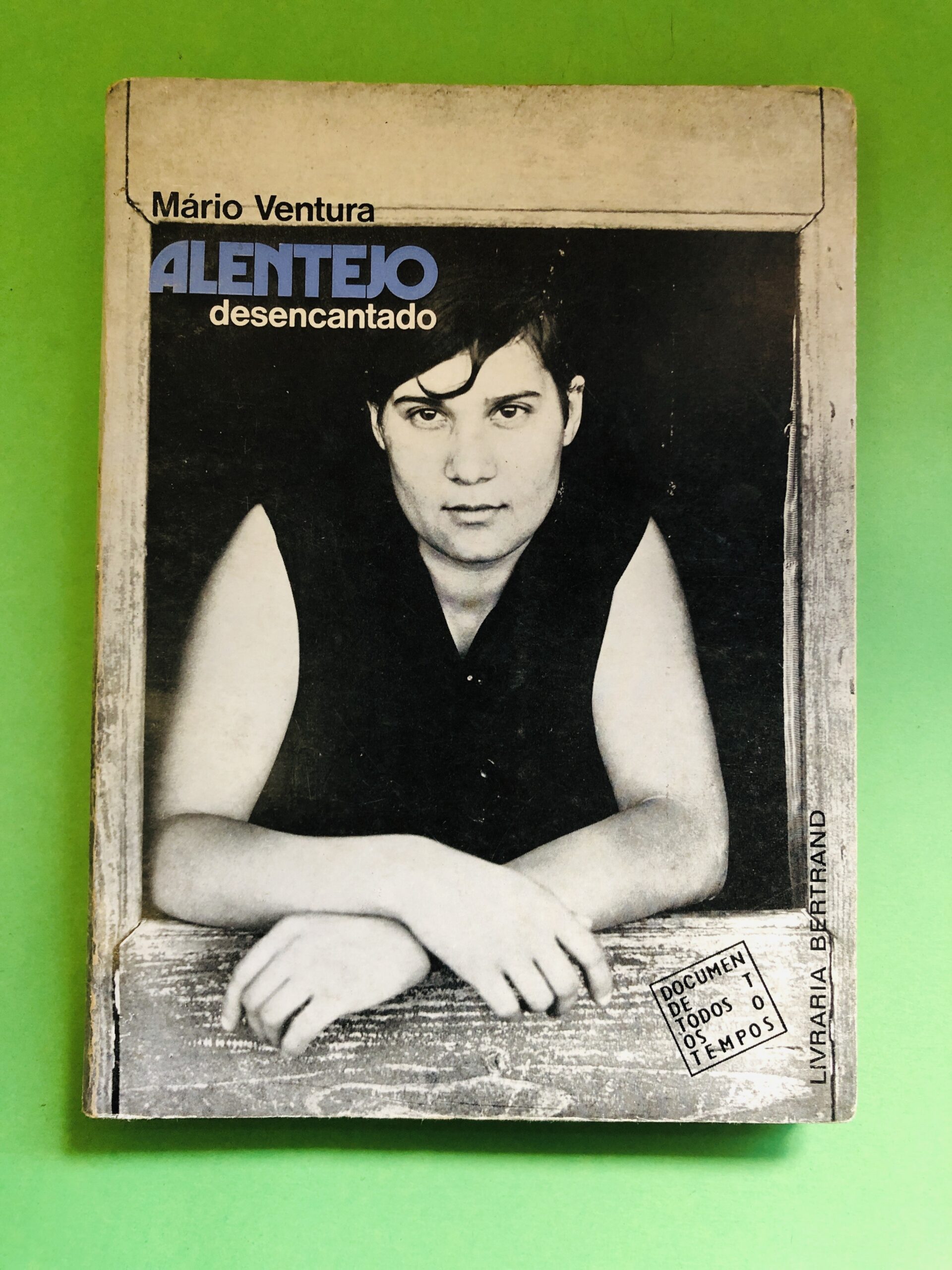 Alentejo desencantado - Mário Ventura