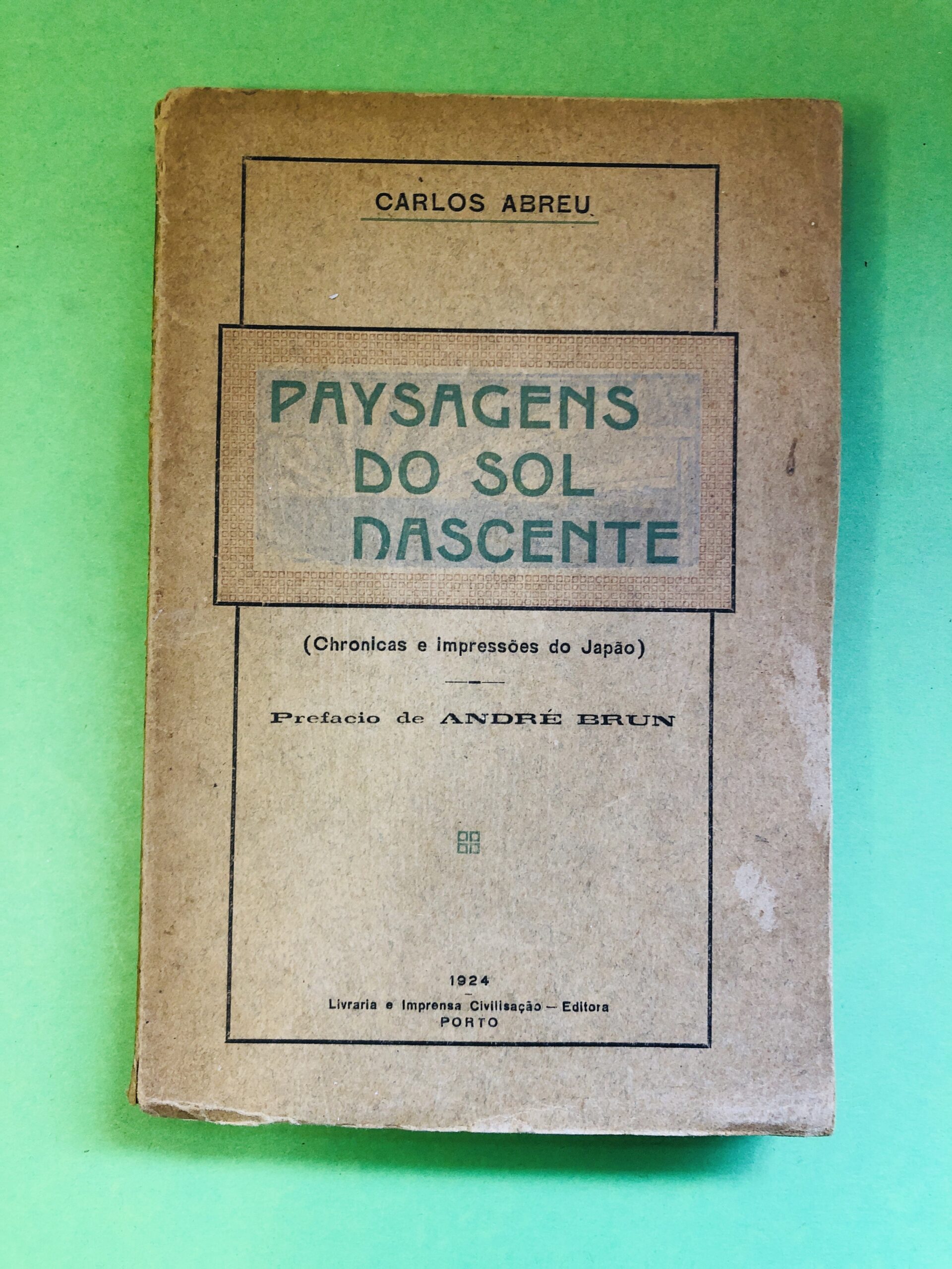Paysagens do Sol Nascente - Carlos Abreu