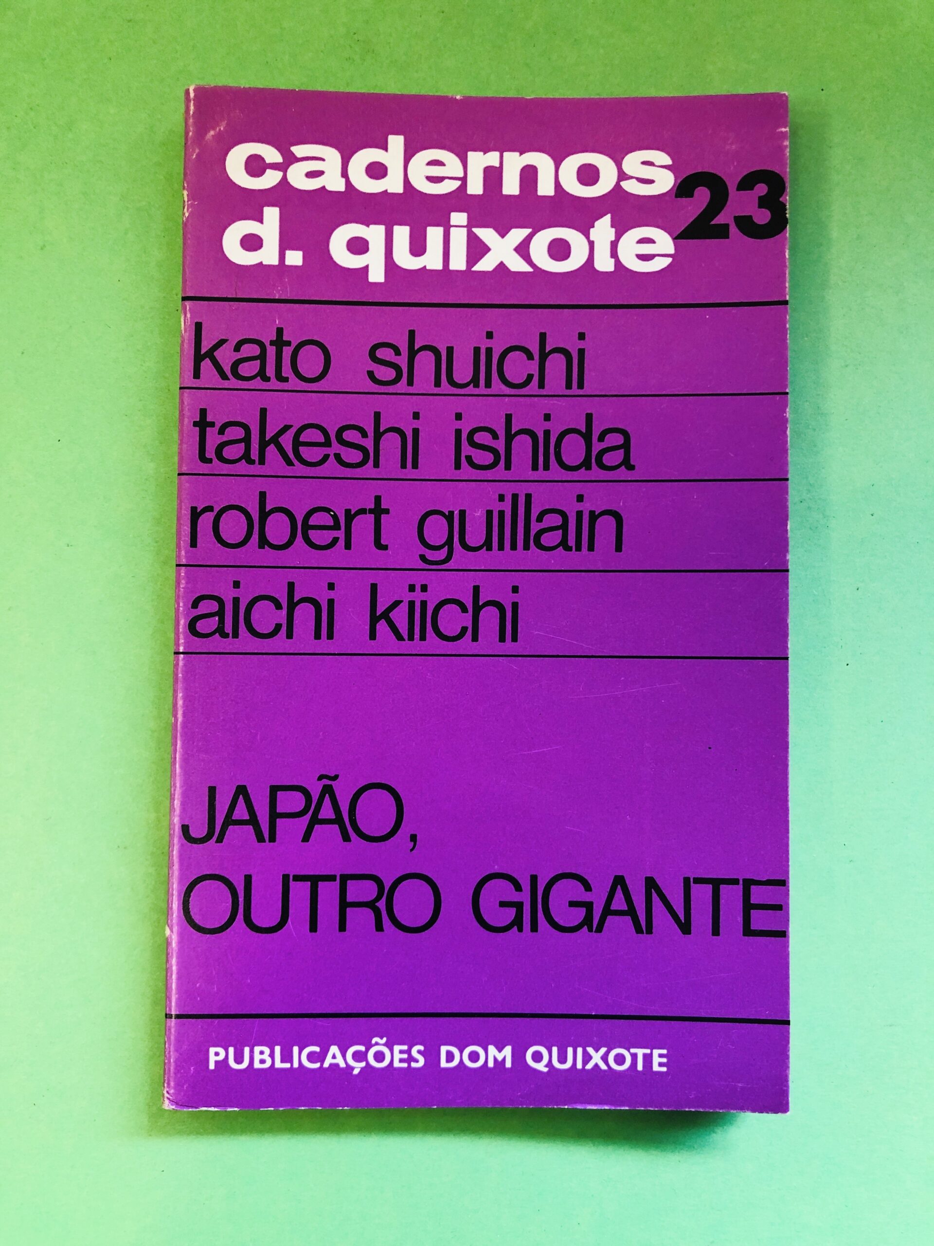 Japão, Outro Gigante - Kato Shuichi, Takeshi Ishida, Robert Guillain, Aichi Kiichi