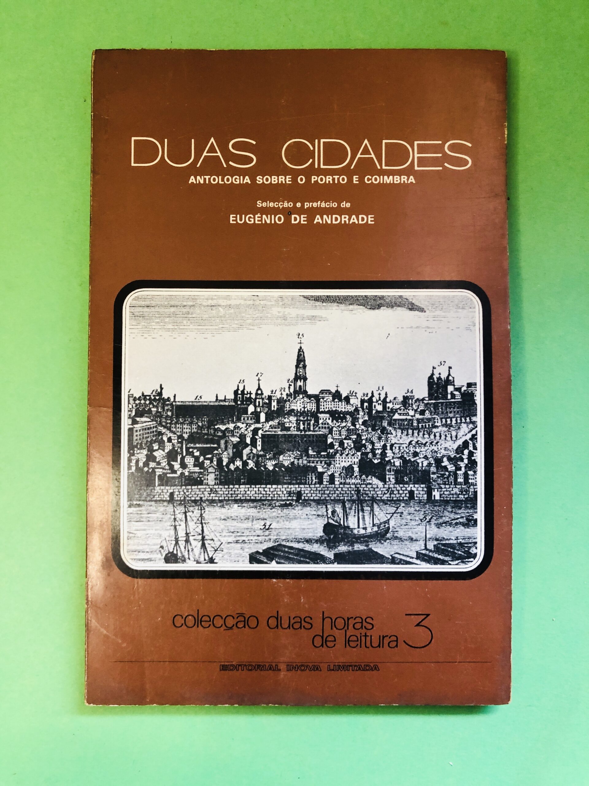 Duas Cidades - Eugénio de Andrade