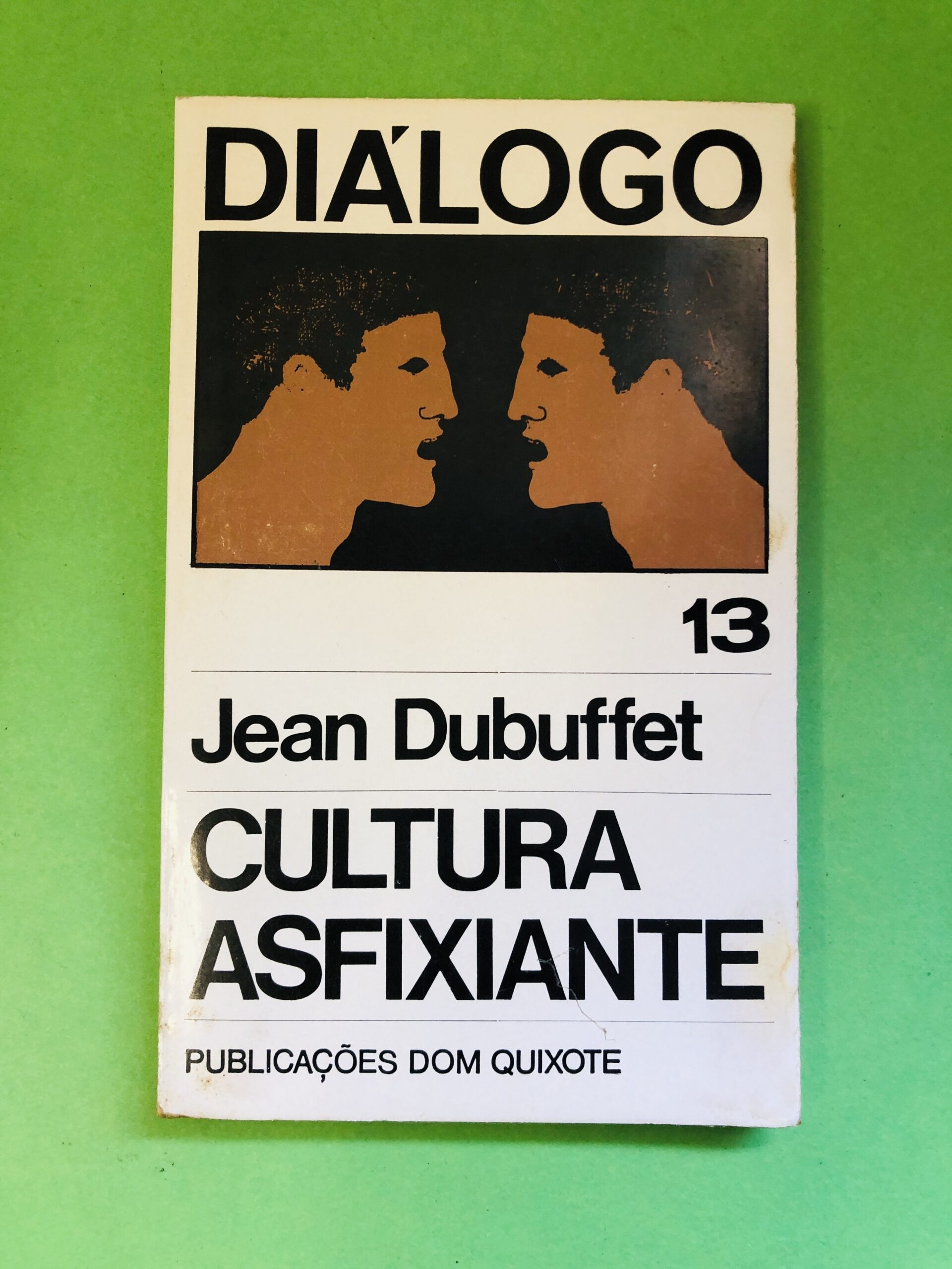 CULTURA ASFIXIANTE - Jean Dubuffet