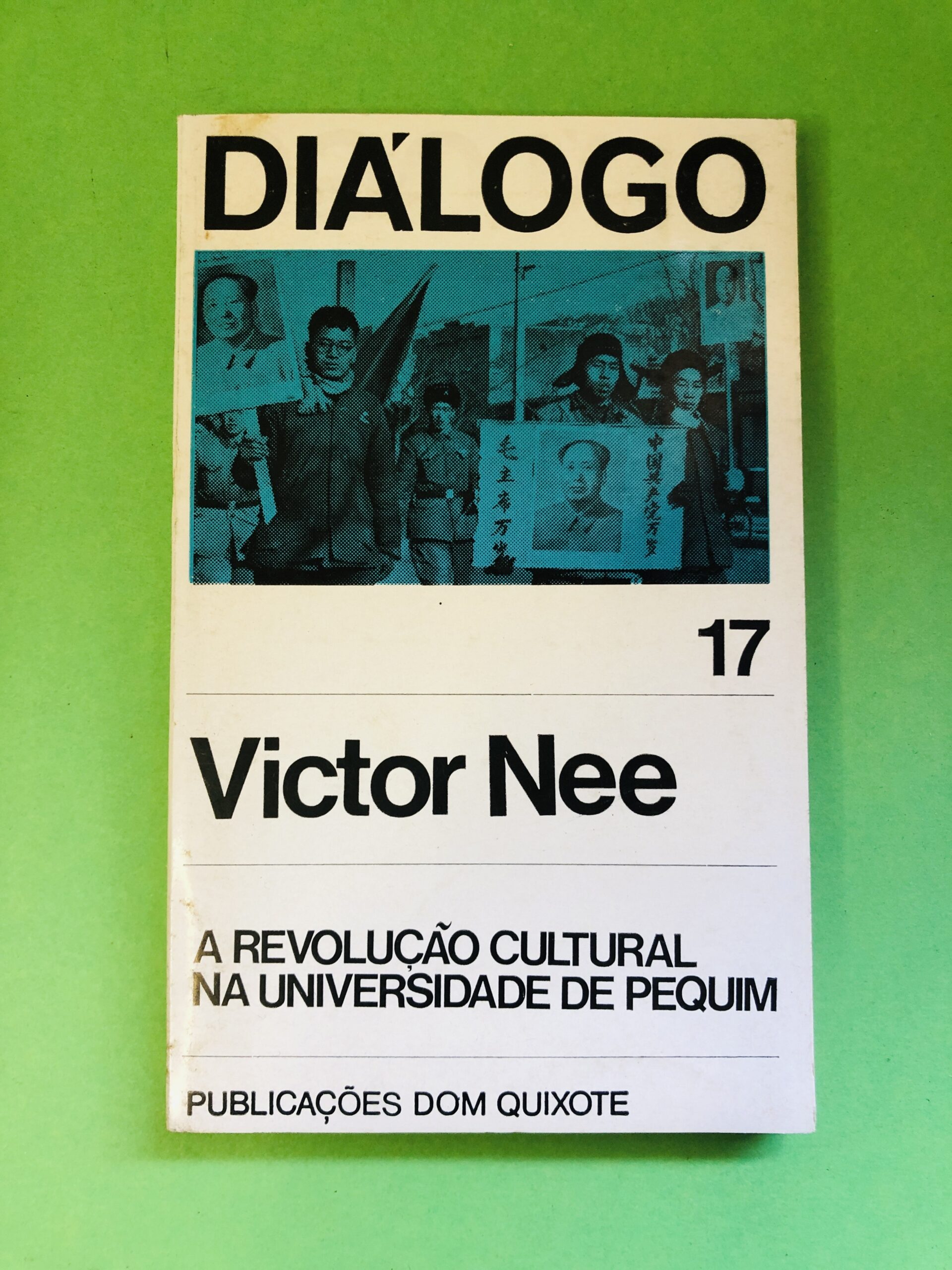 A Revolução Cultural na Universidade de Pequim - Victor Nee