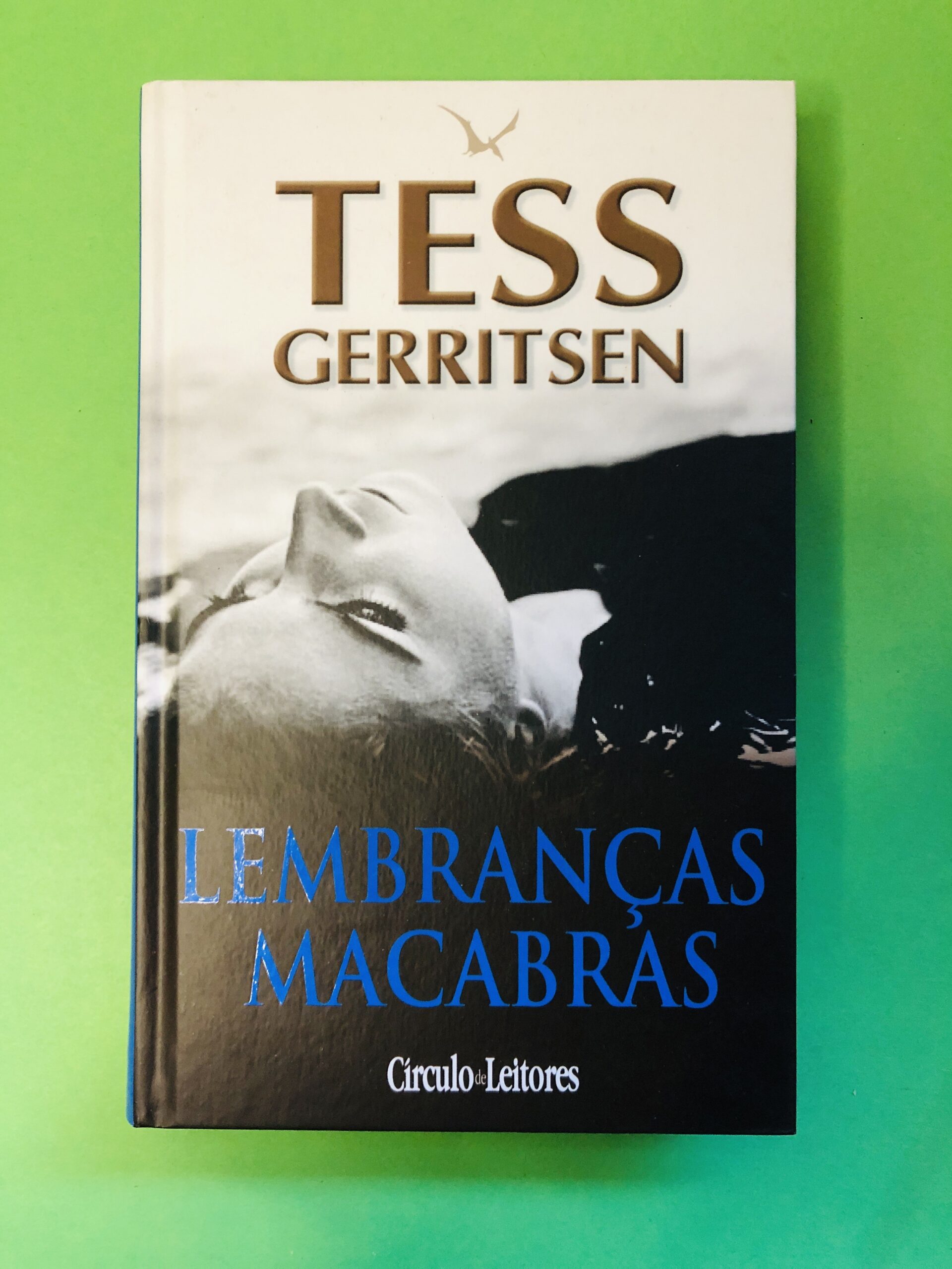 Lembranças Macabras - Tess Gerritsen