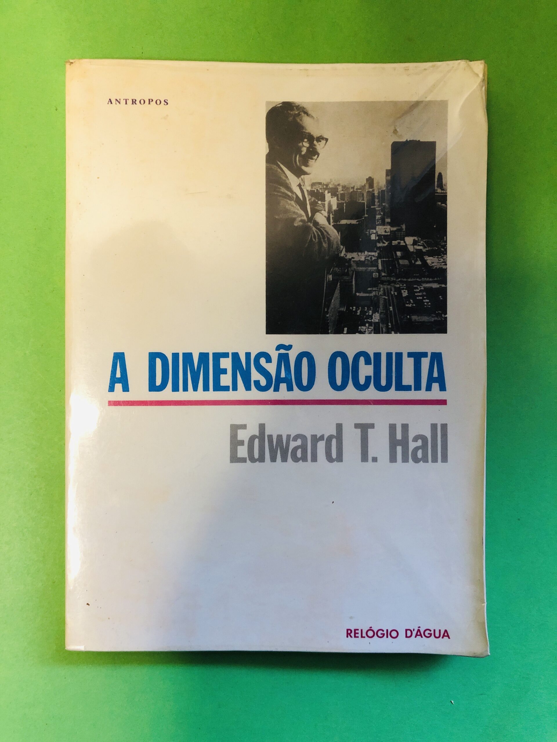 A DIMENSÃO OCULTA - Edward T. Hall
