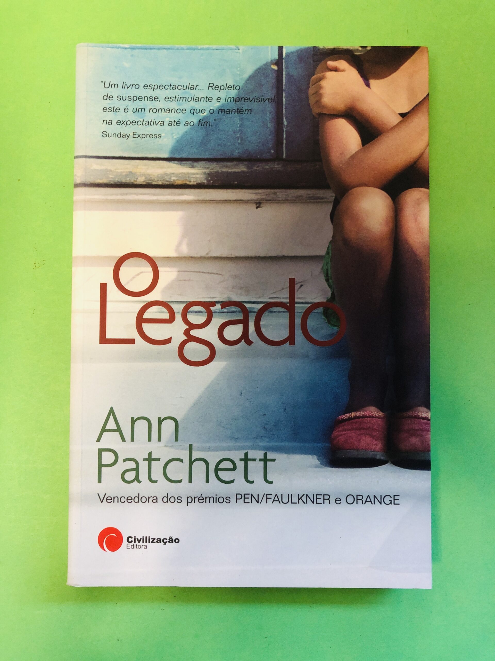O Legado - Ann Patchett
