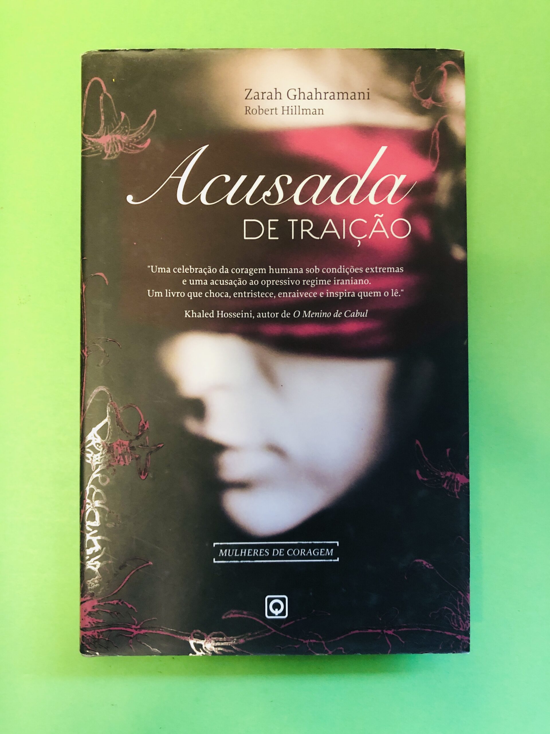 Acusada de Traição - Zarah Ghahramani, Robert Hillman