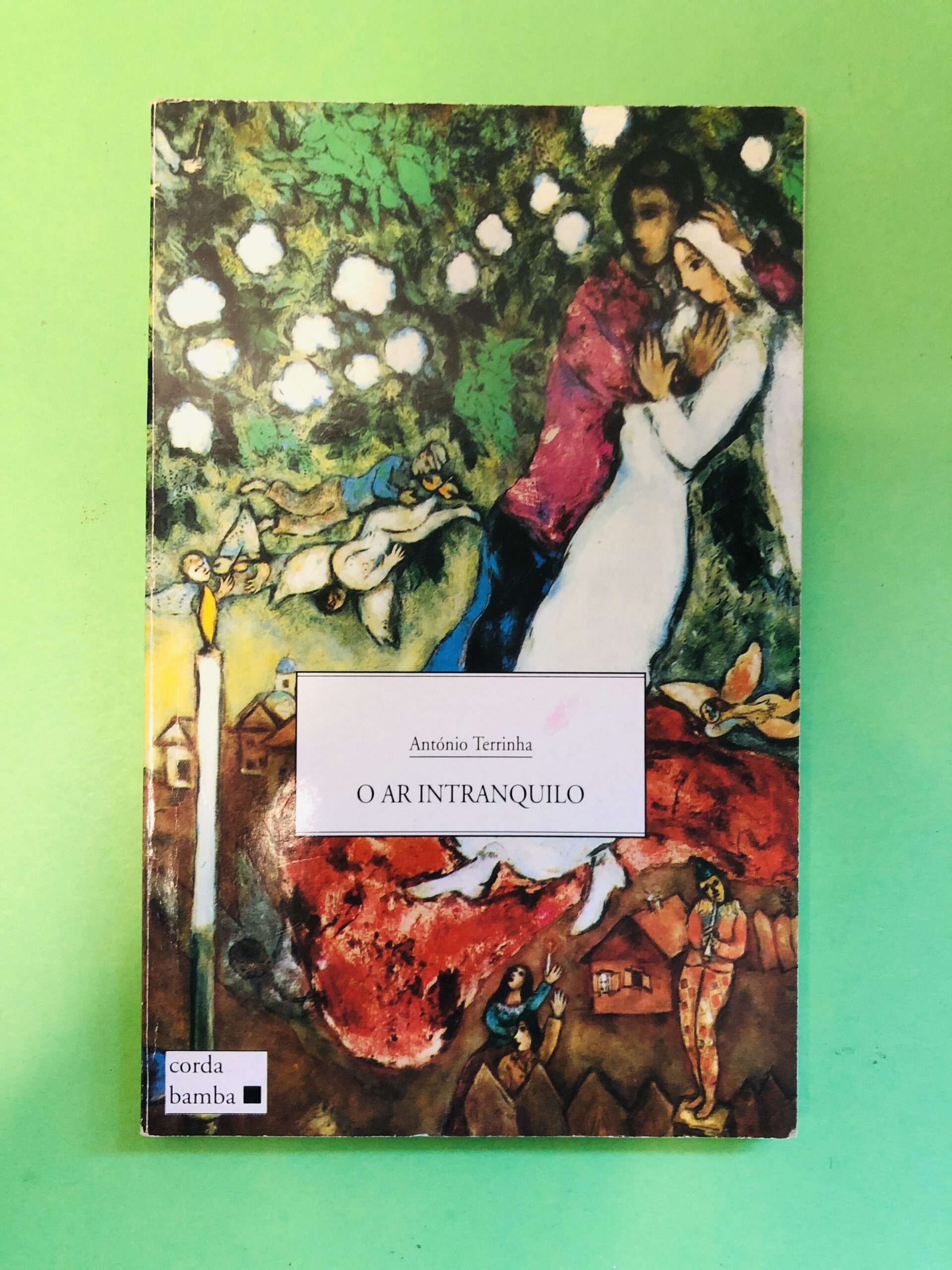 O Ar Intranquilo - António Terrinha