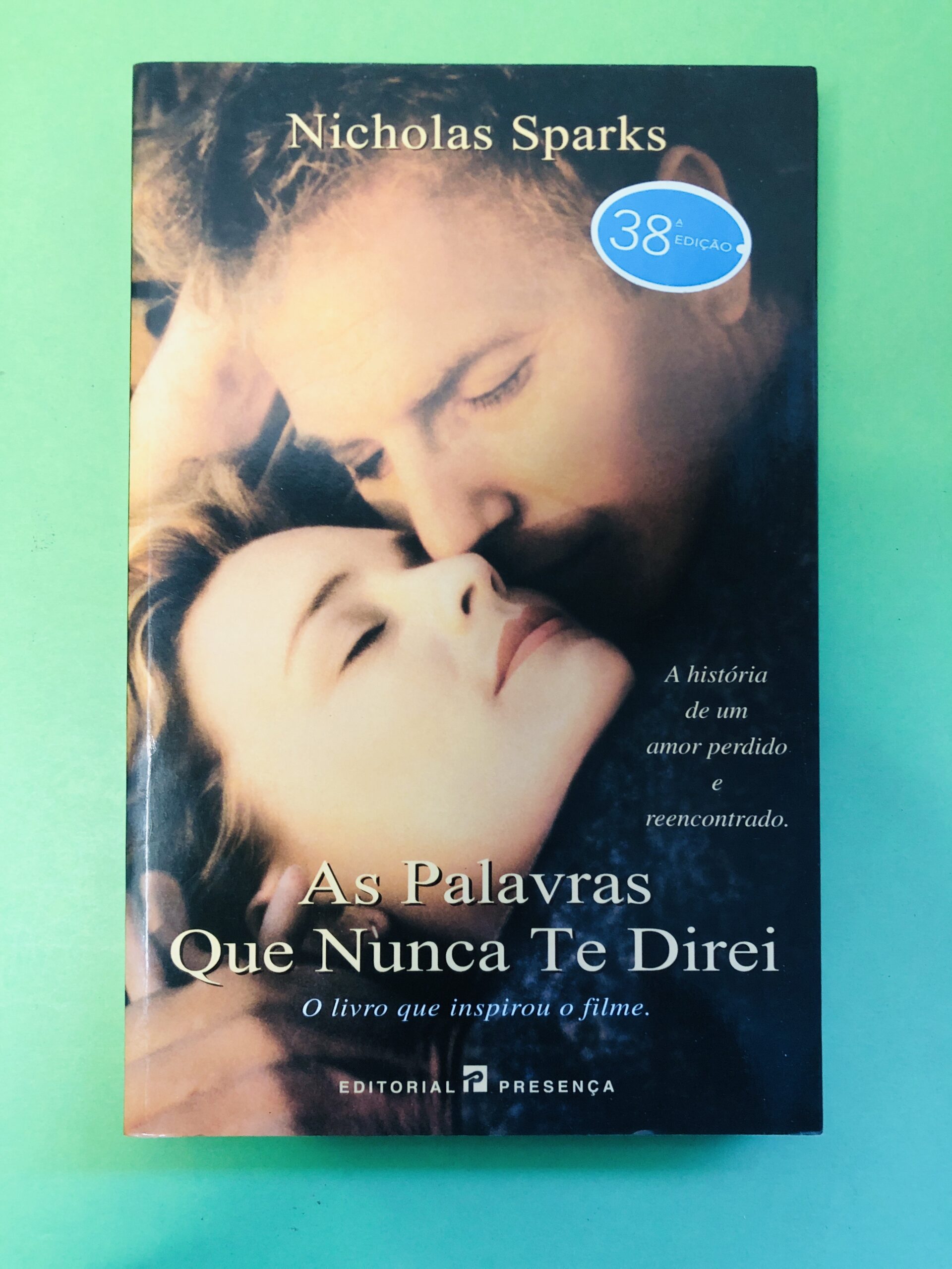 As Palavras Que Nunca Te Direi - Nicholas Sparks