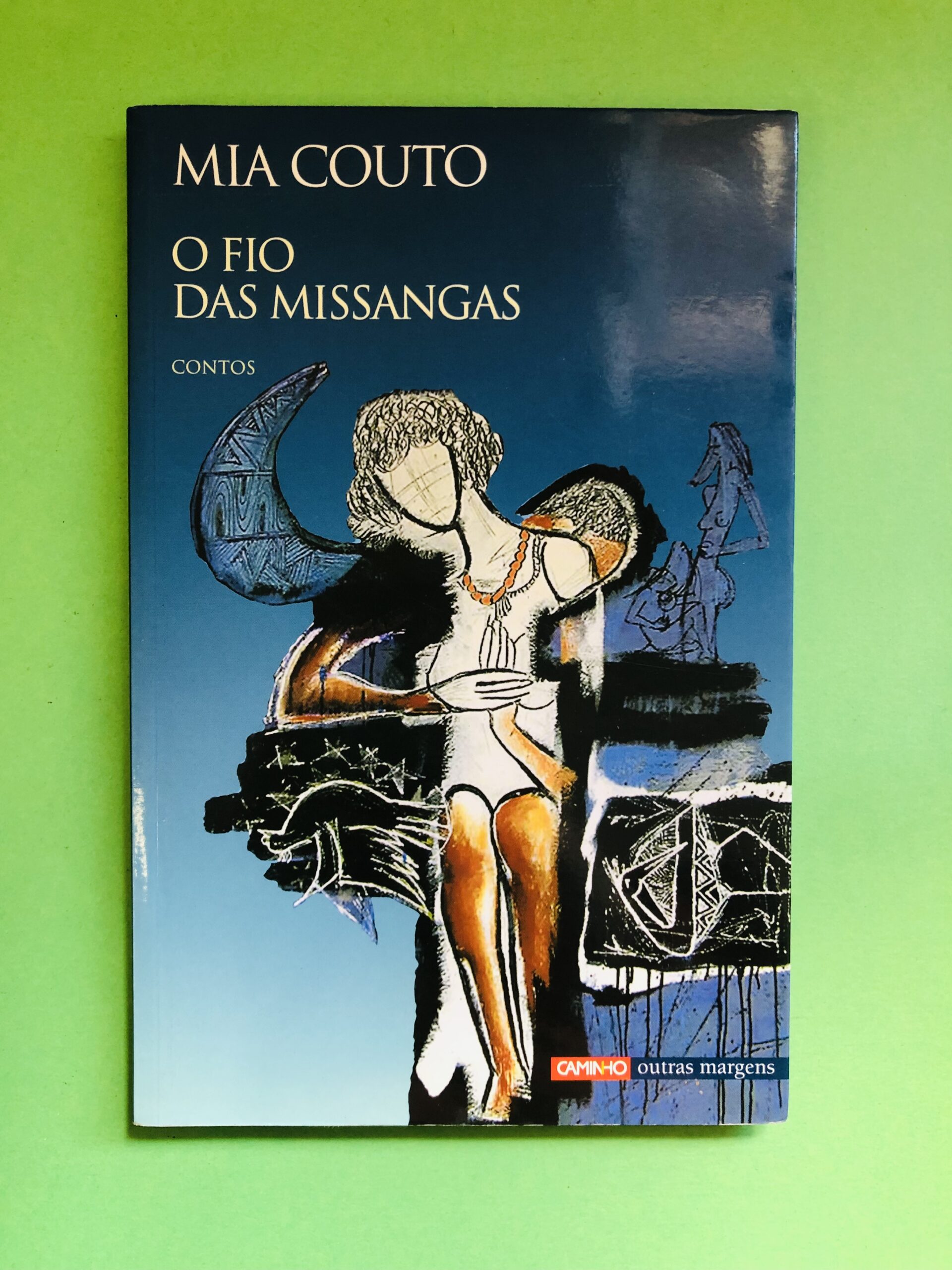 O Fio das Missangas - Mia Couto