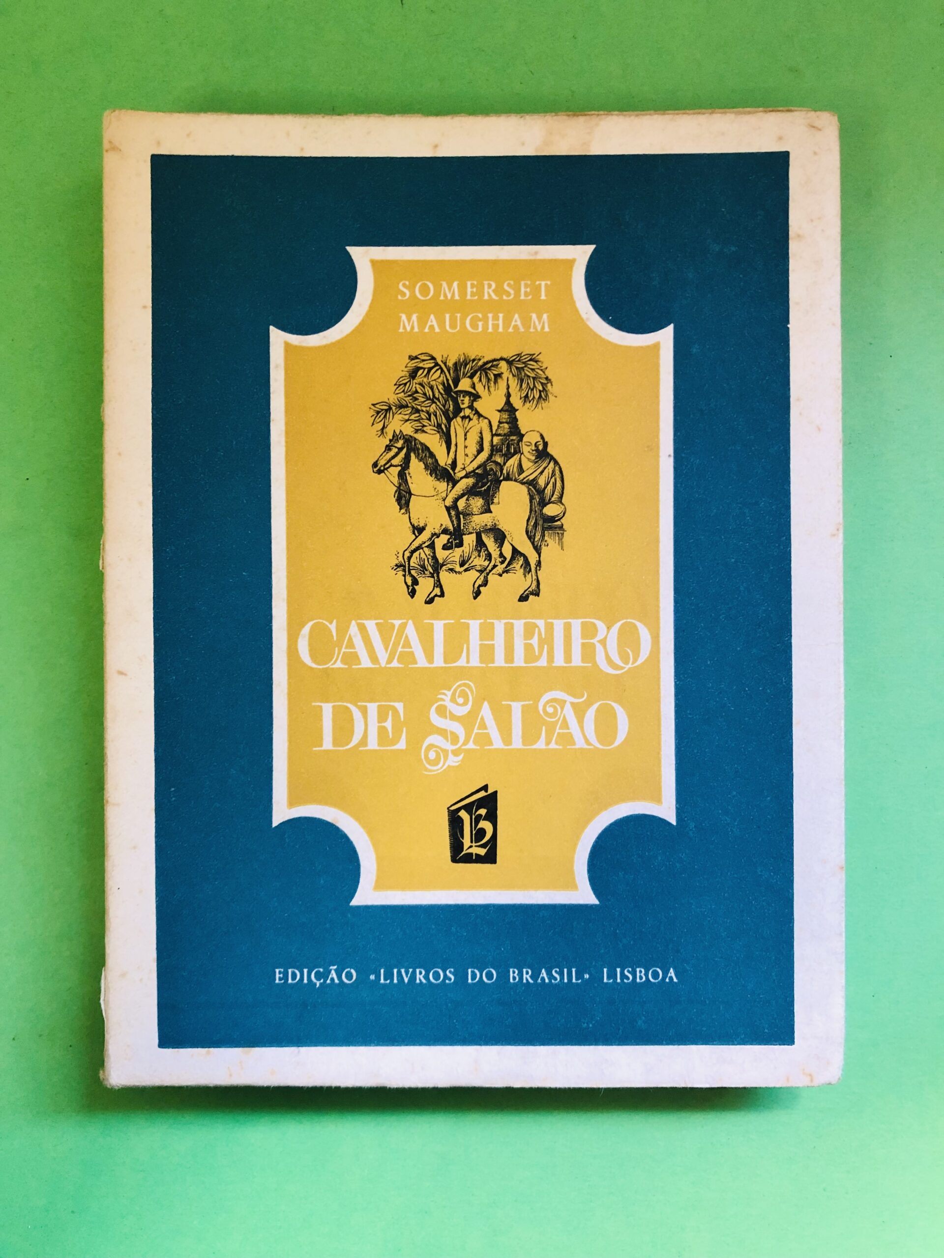 Cavaleiro de Salão - Somerset Maugham