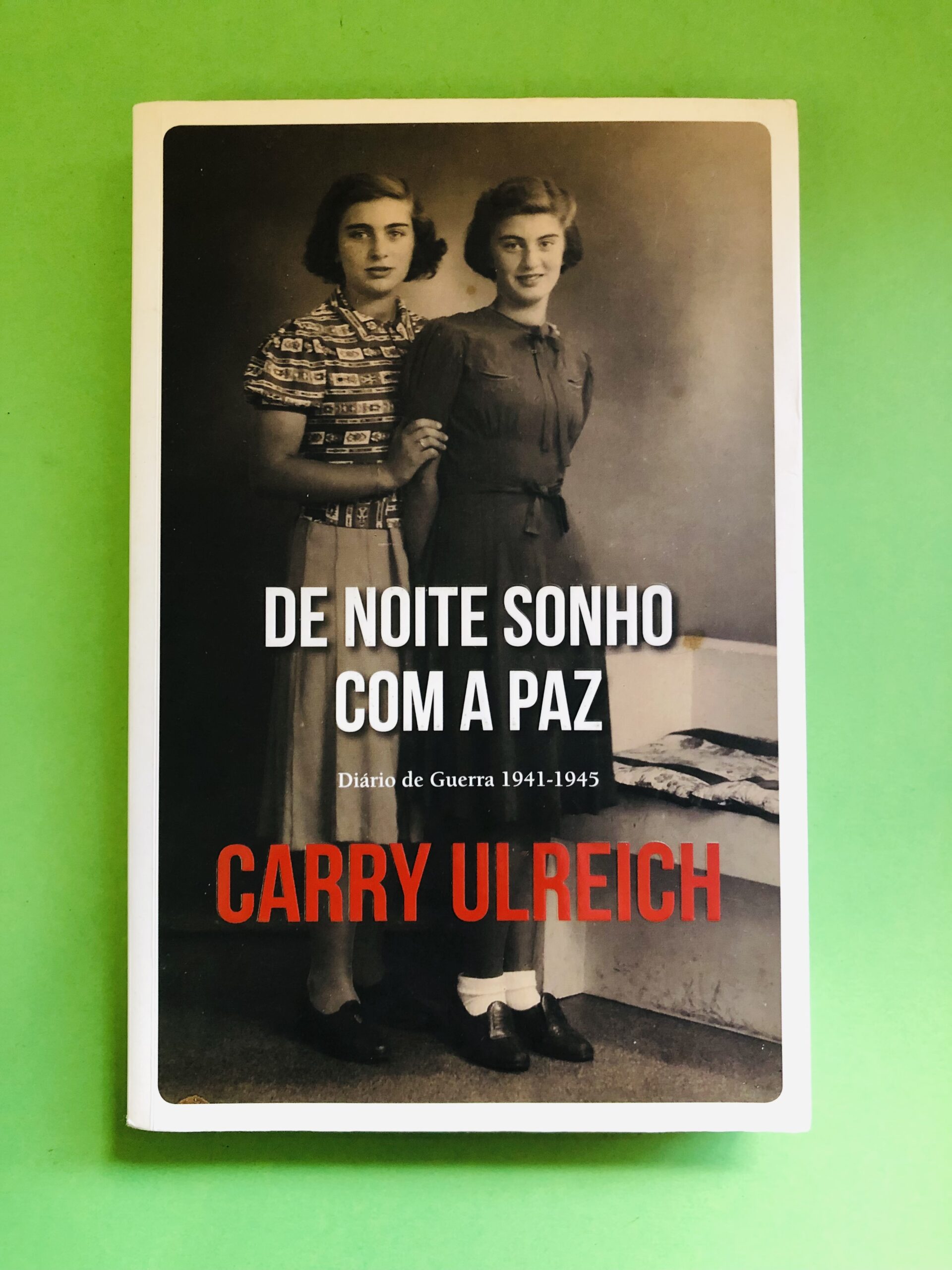 De Noite Sonho Com A Paz - Carry Ulreich