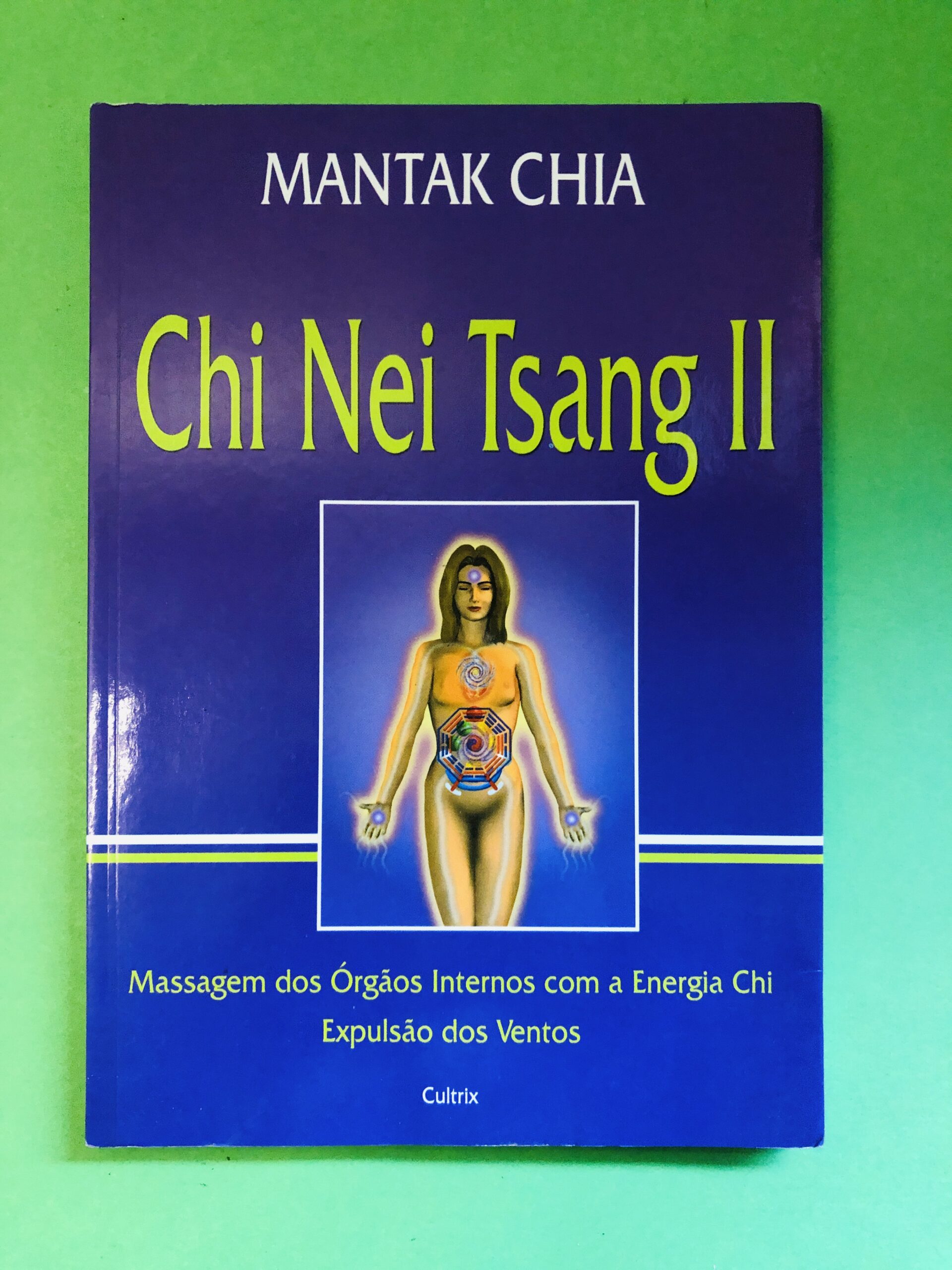 Chi Nei Tsang II - Mantak Chia