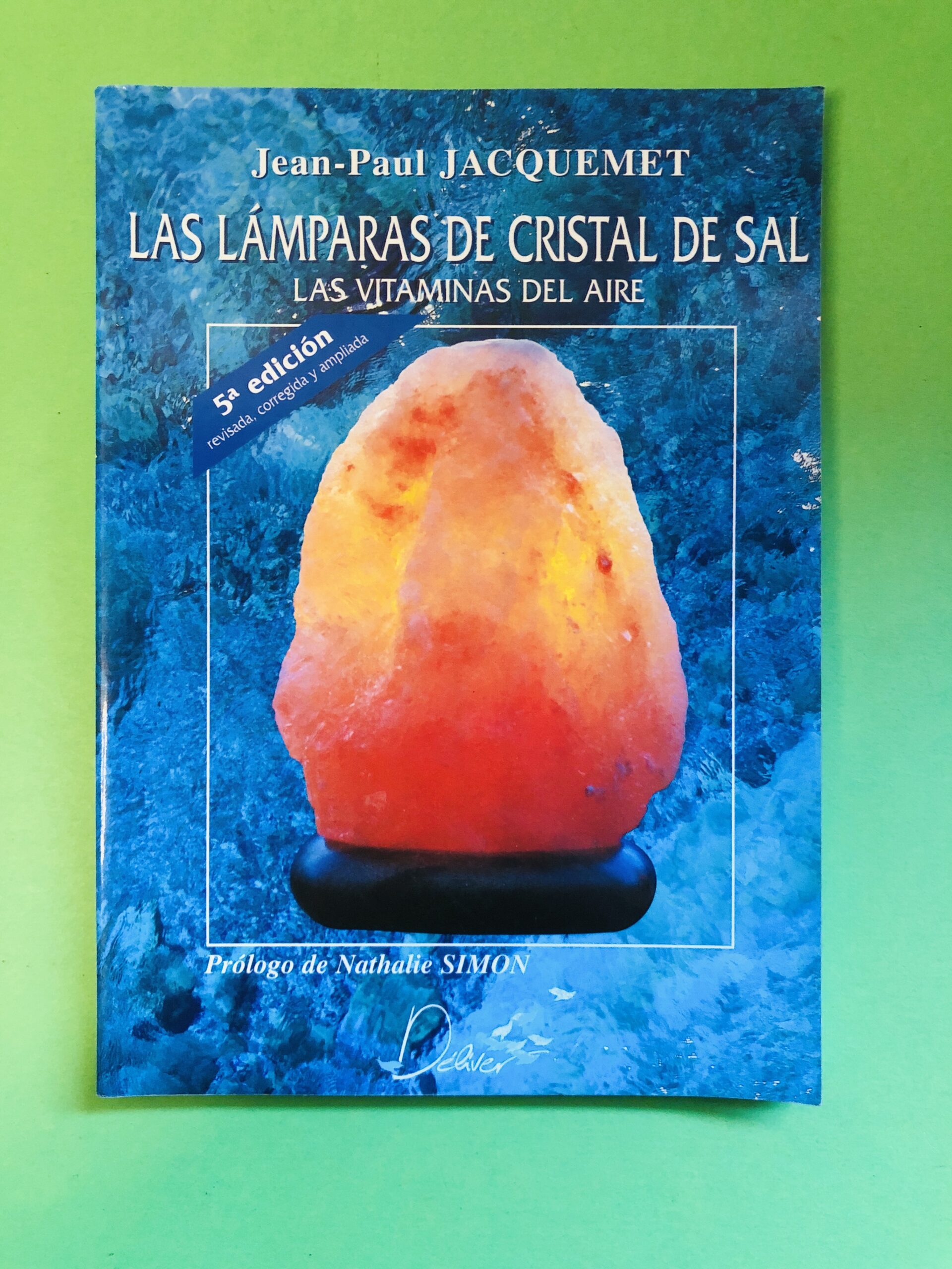 Las lámparas de cristal de sal - Jean-Paul Jacquet