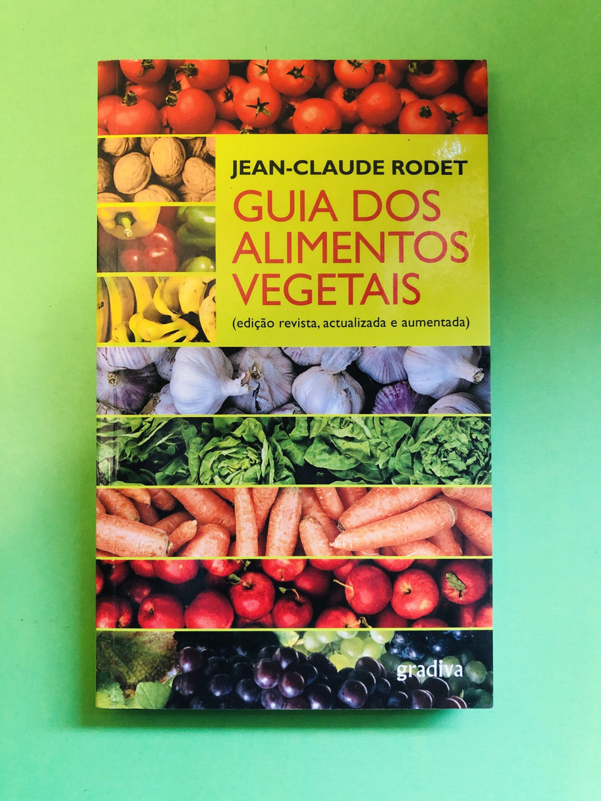 GUIA DOS ALIMENTOS VEGETAIS - JEAN-CLAUDE RODET