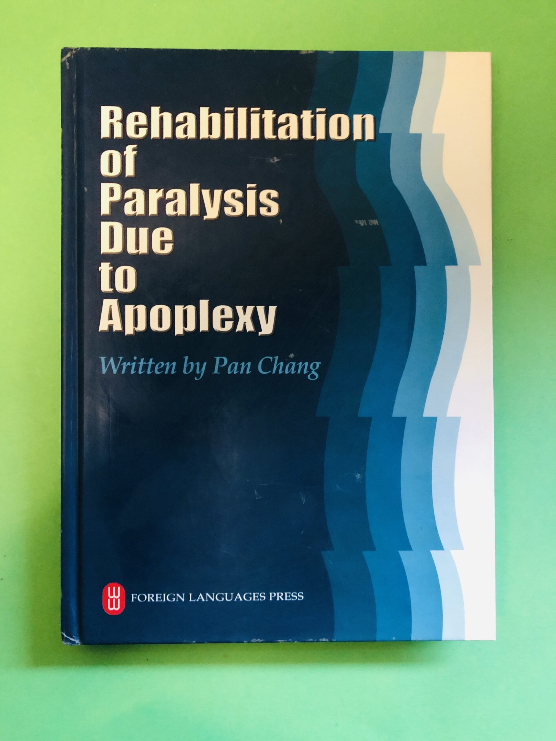 Rehabilitation of Paralysis Due to Apoplexy - Pan Cháng
