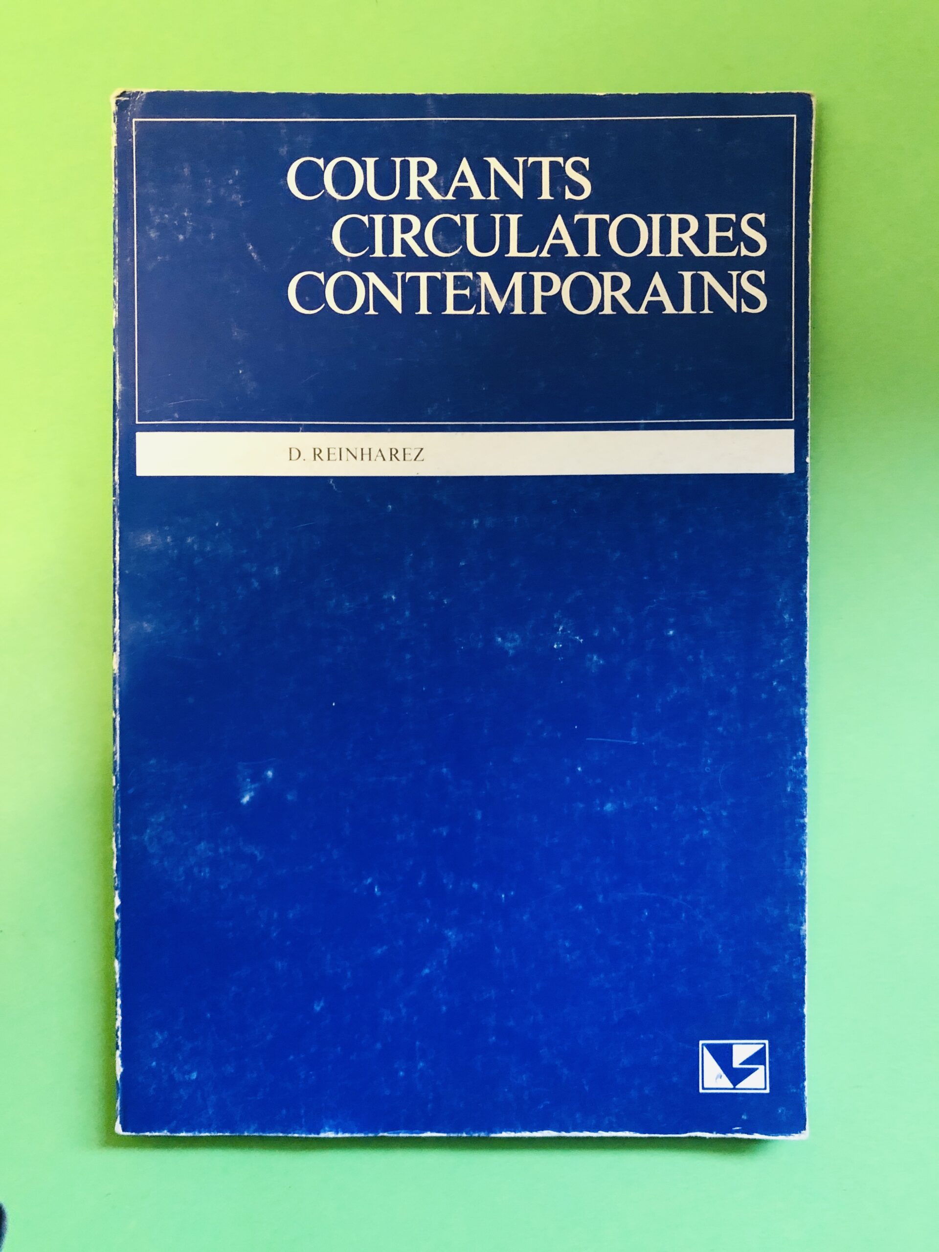 Courants Circulatoires Contemporains - D. Reinharez