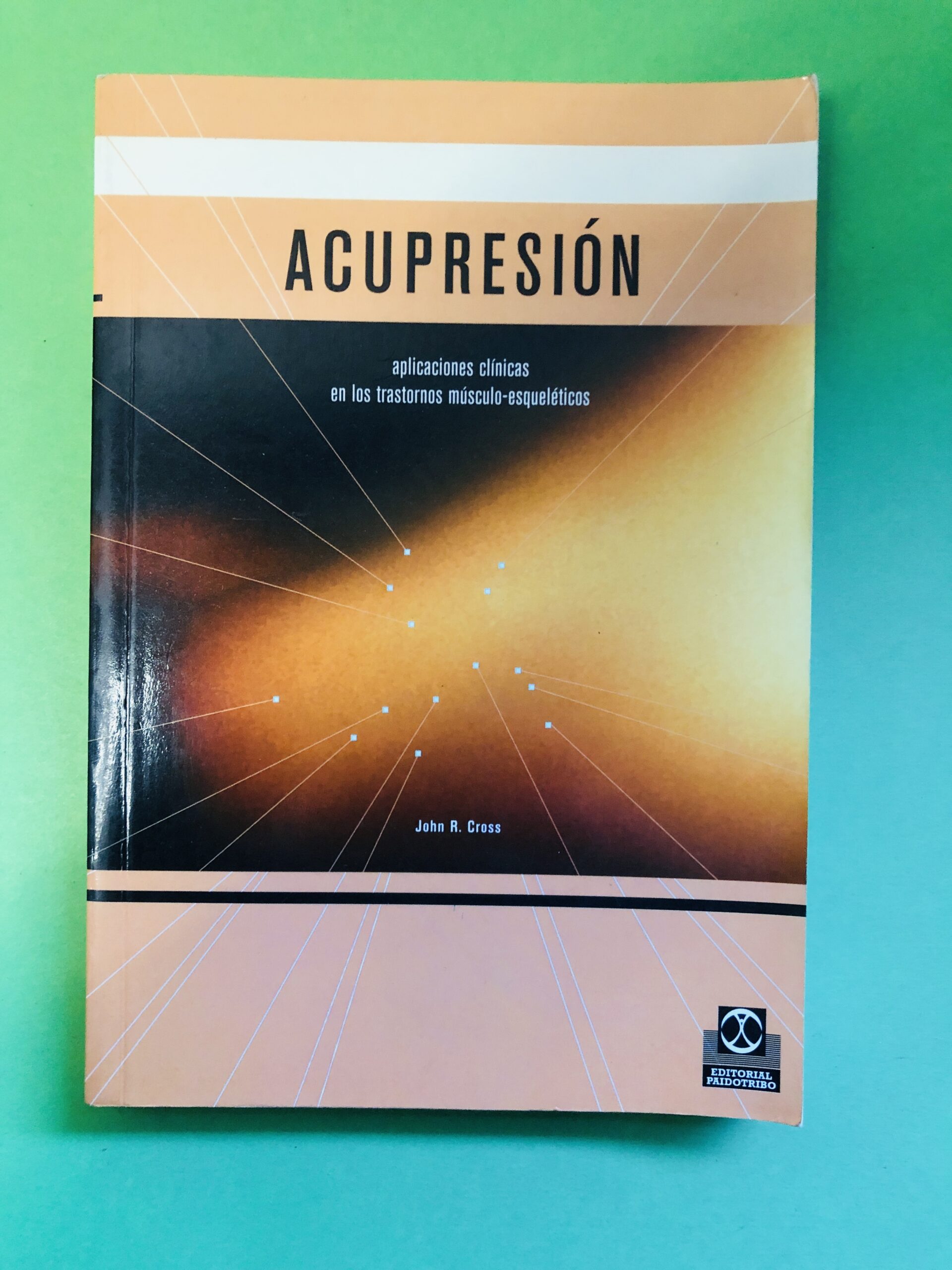 Acupresión - John R. Cross