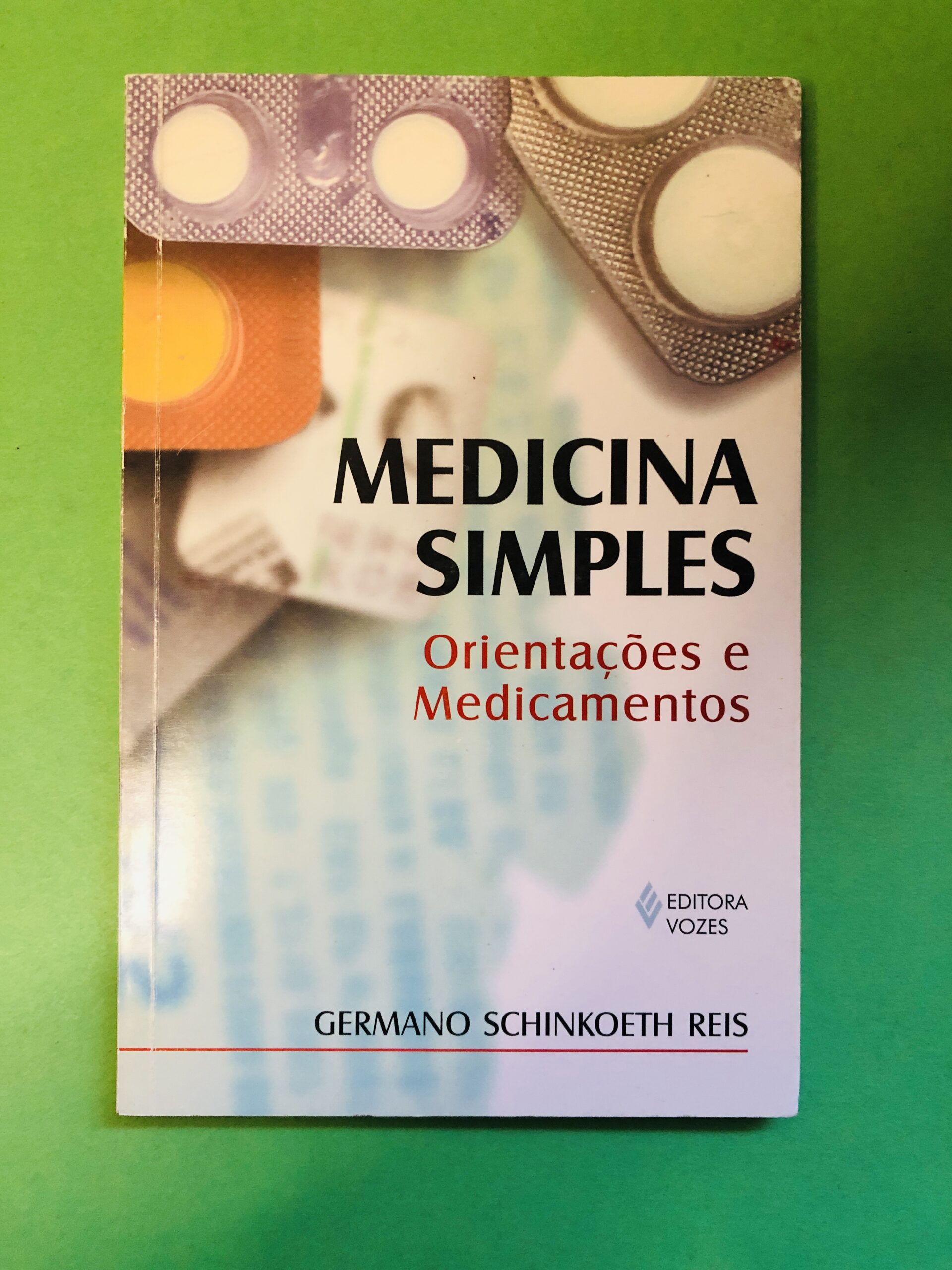 Medicina Simples - Germano Schinkoeth Reis