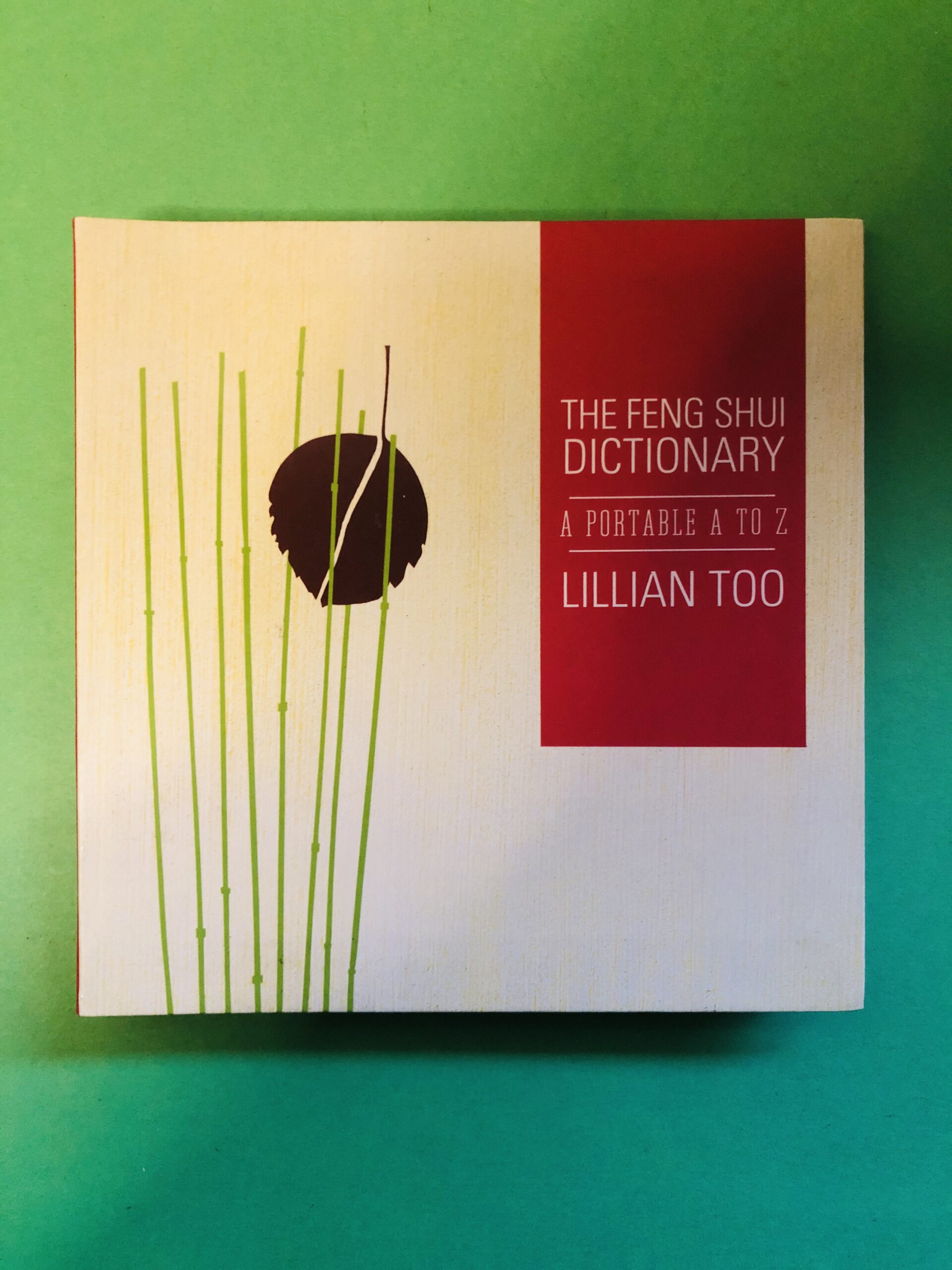 The Feng Shui Dictionary - Lillian Too