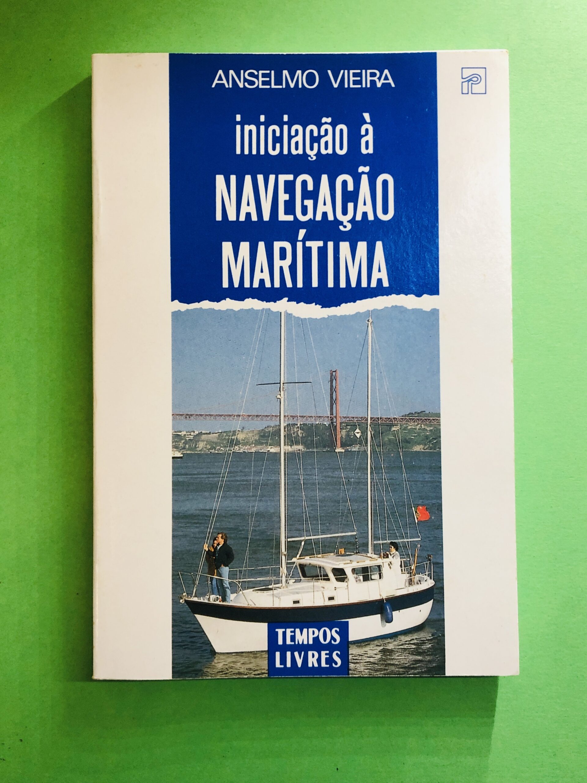 Iniciação à Navegação Marítima - Anselmo Vieira