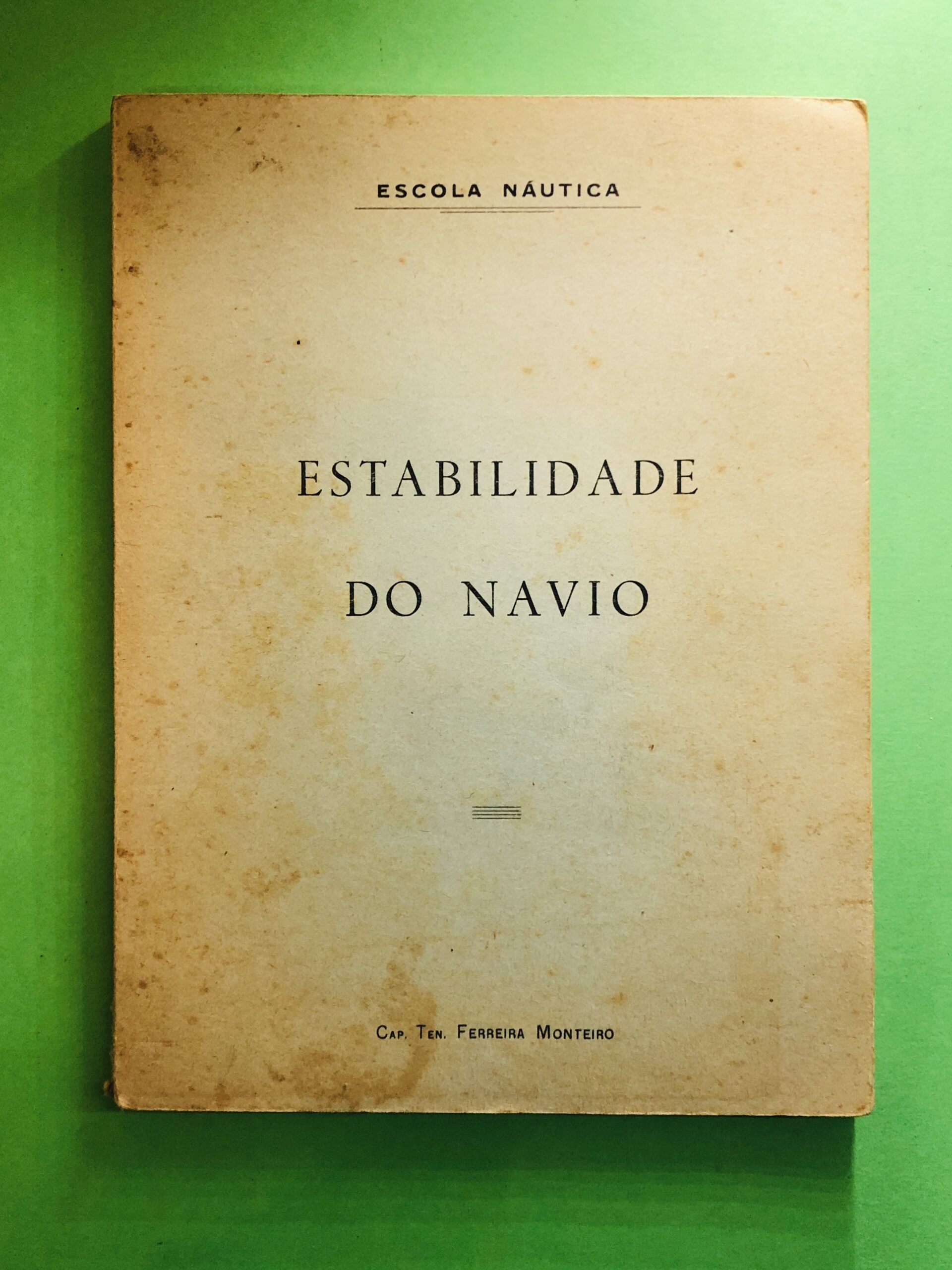 Estabilidade do Navio - Cap. Ten. Ferreira Monteiro