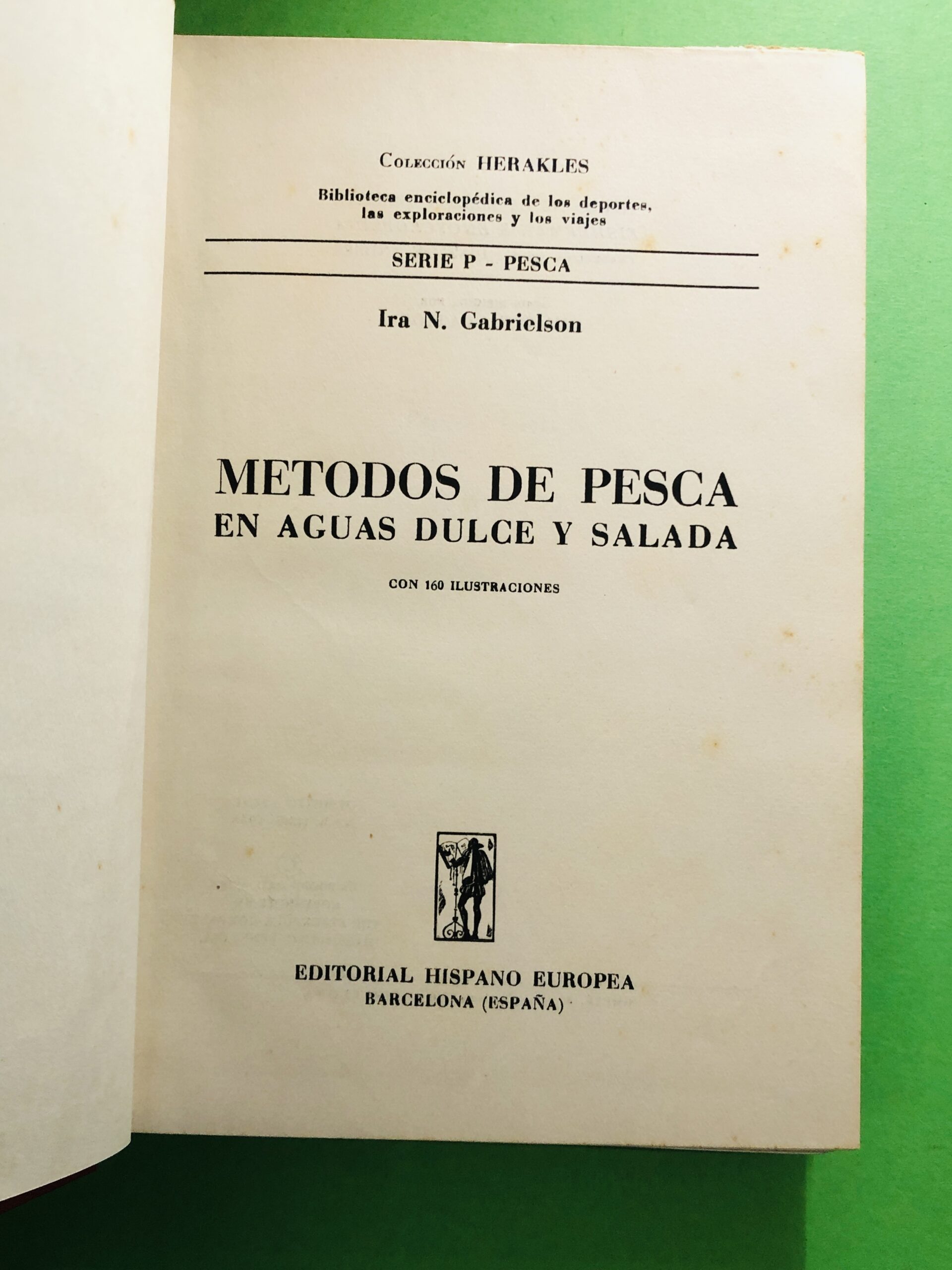 Métodos de pesca en aguas dulce y salada - Ira N. Gabrielson
