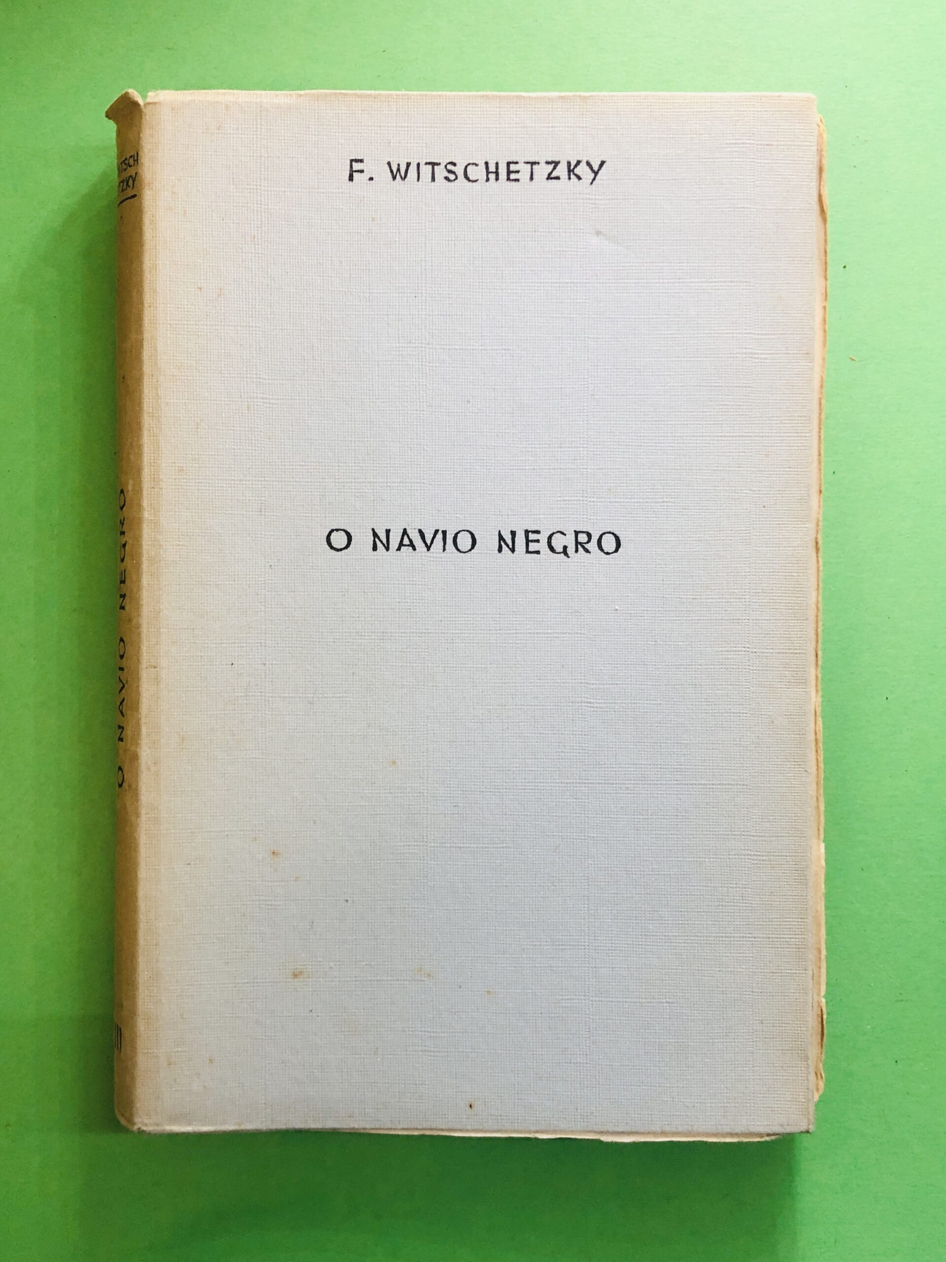 O Navio Negro - F. Witschetzky