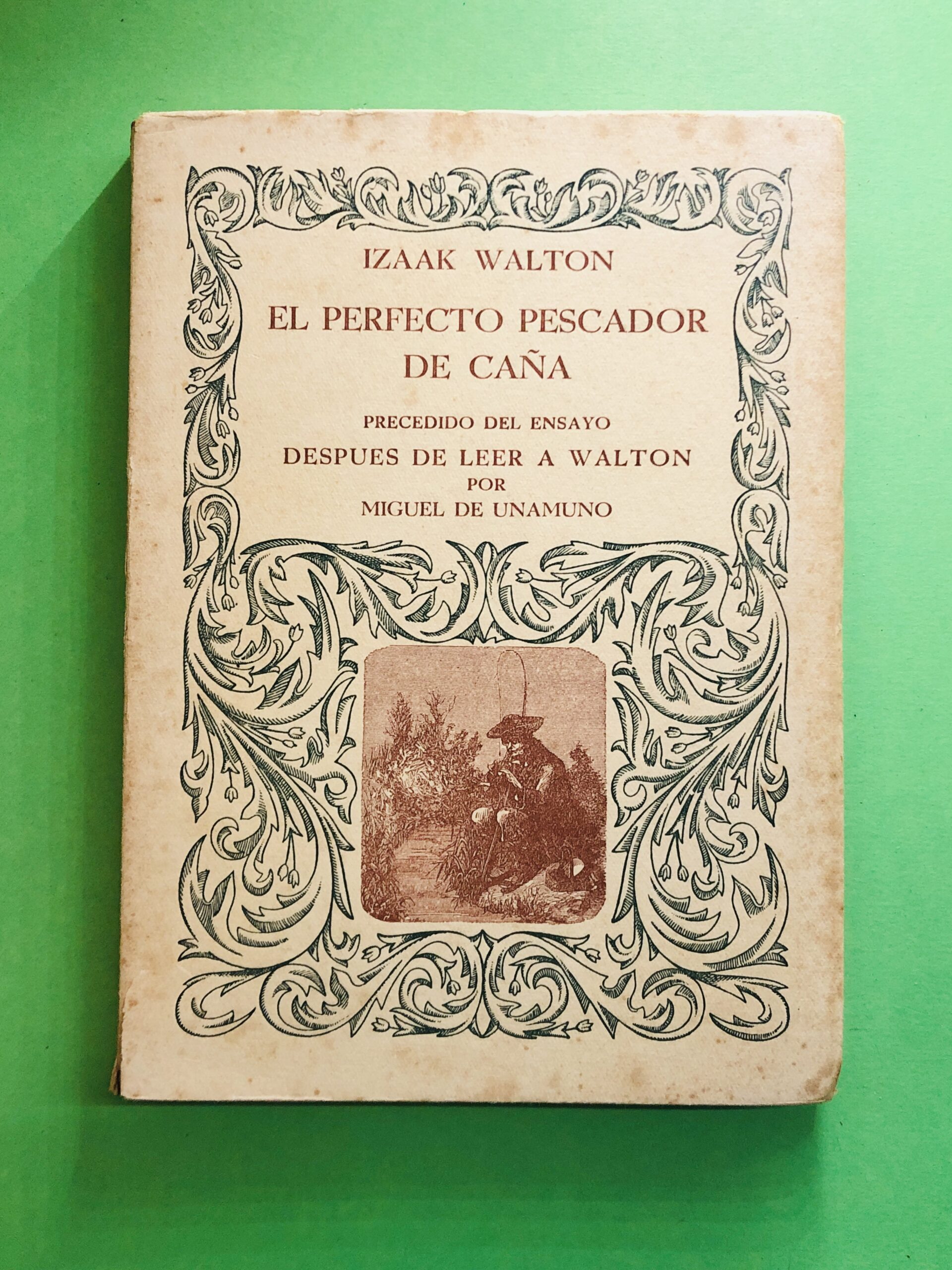 El perfecto pescador de caña - Izaak Walton