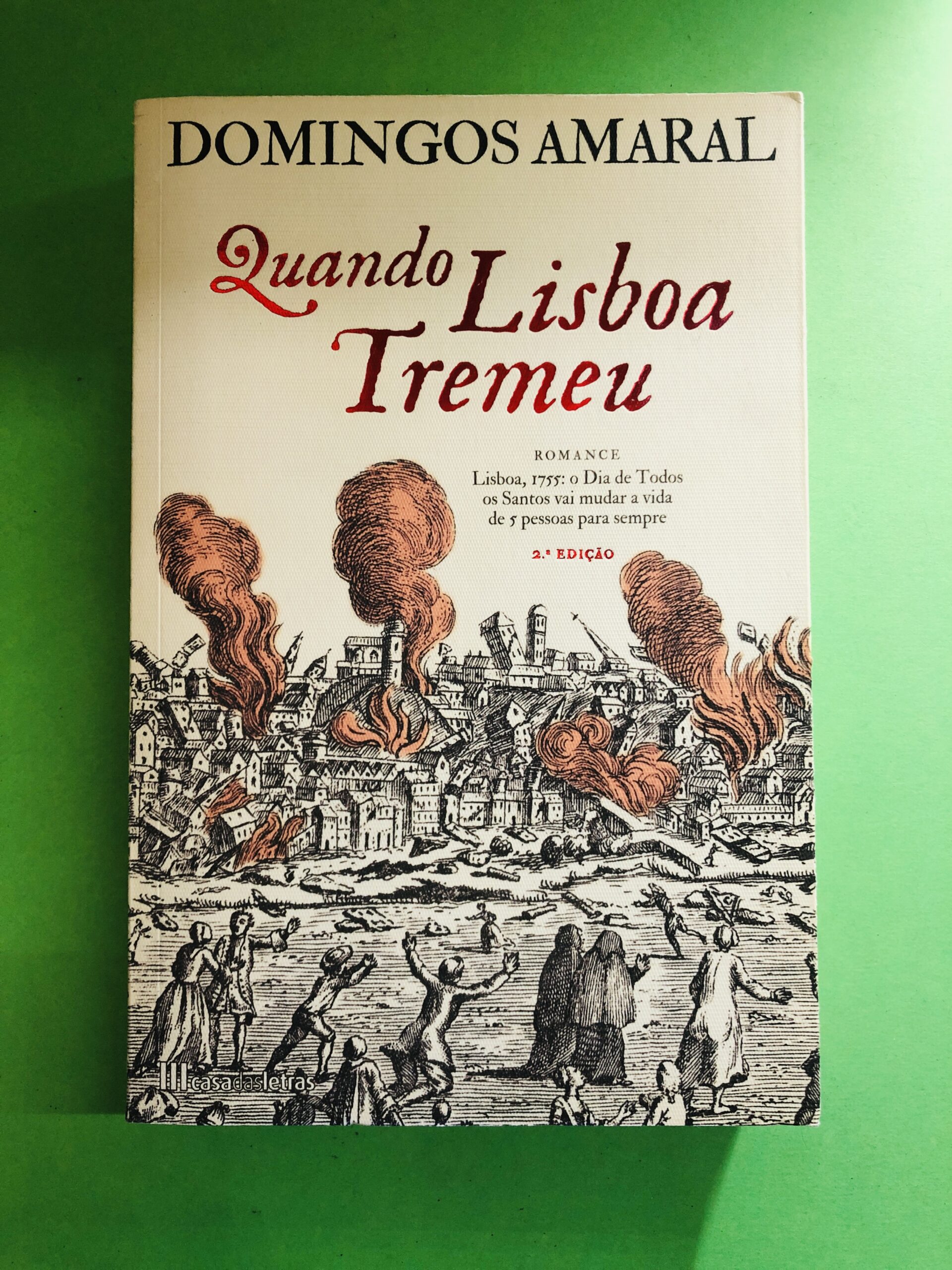 Quando Lisboa Tremeu - Domingos Amaral