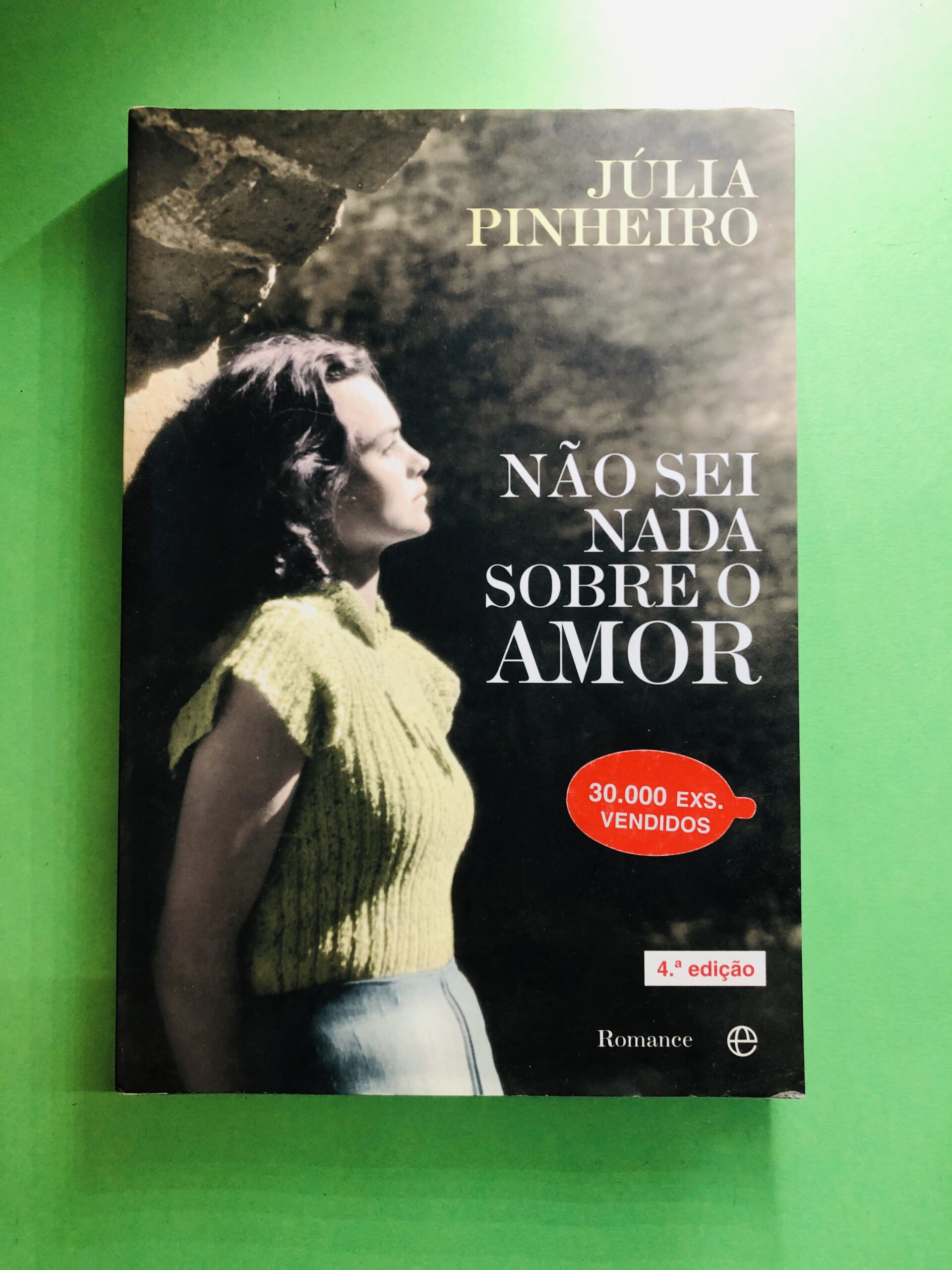 Não Sei Nada Sobre o Amor - Júlia Pinheiro