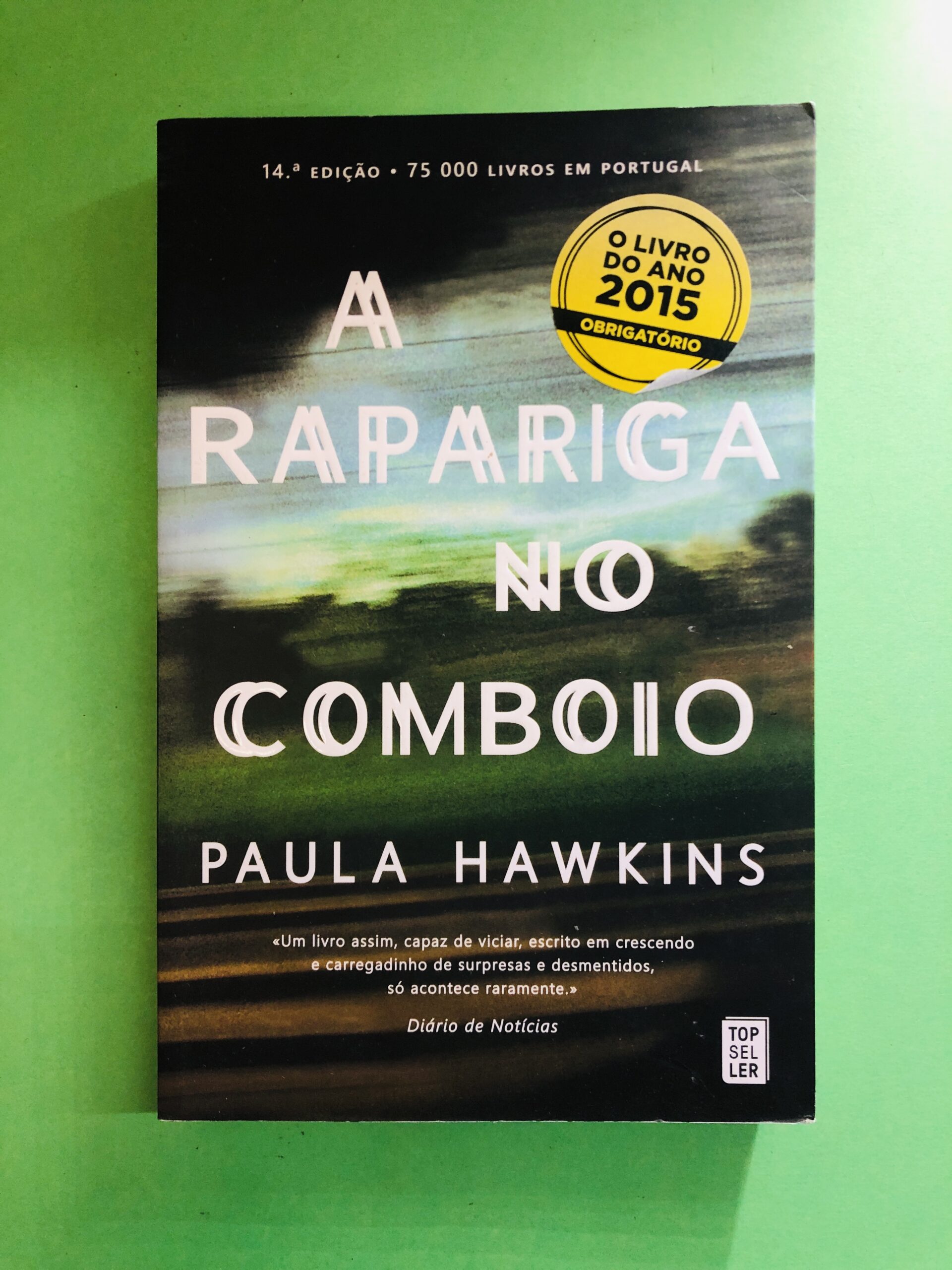 A Rapariga no Comboio - Paula Hawkins