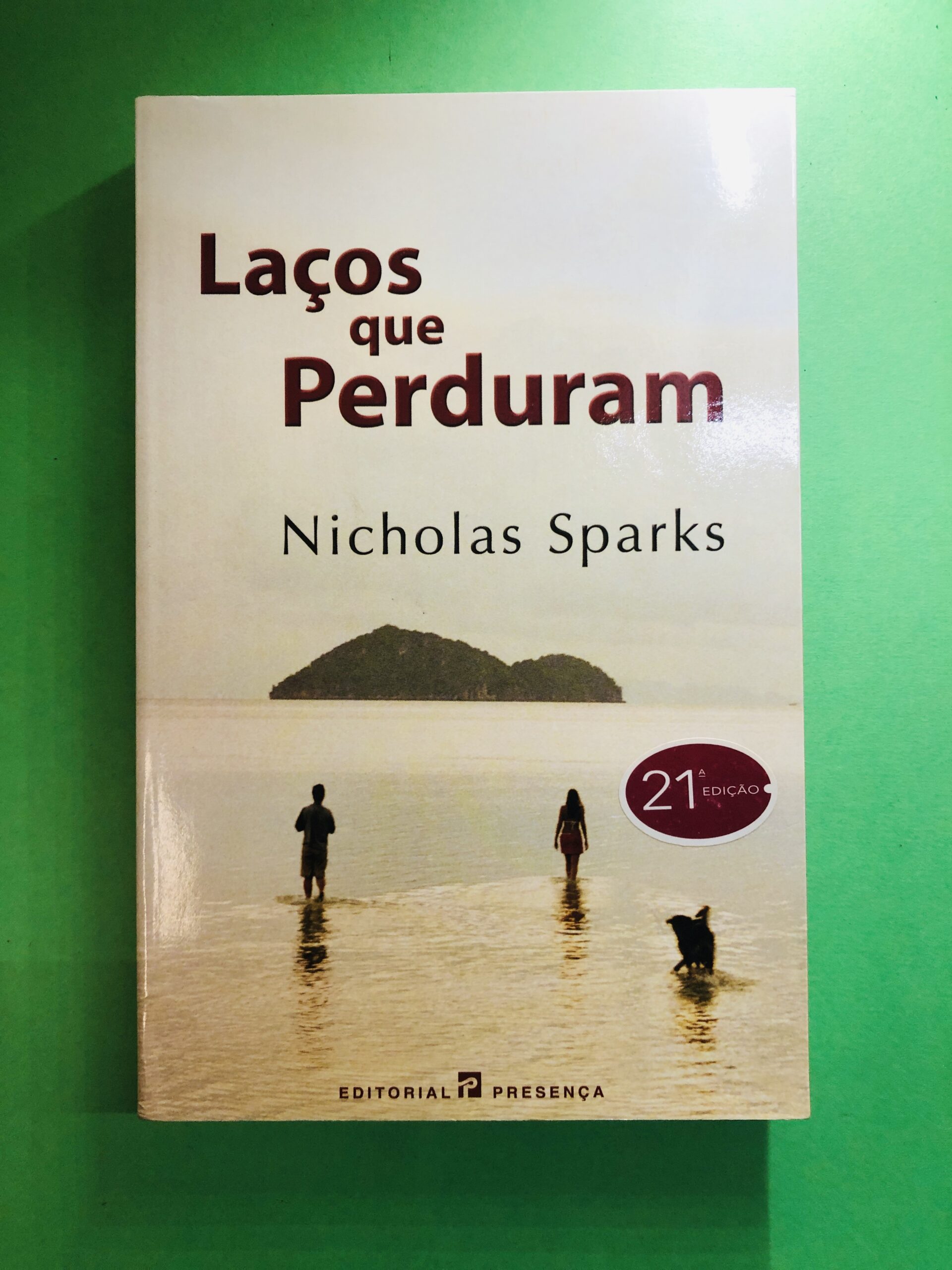 Laços que Perduran - Nicholas Sparks